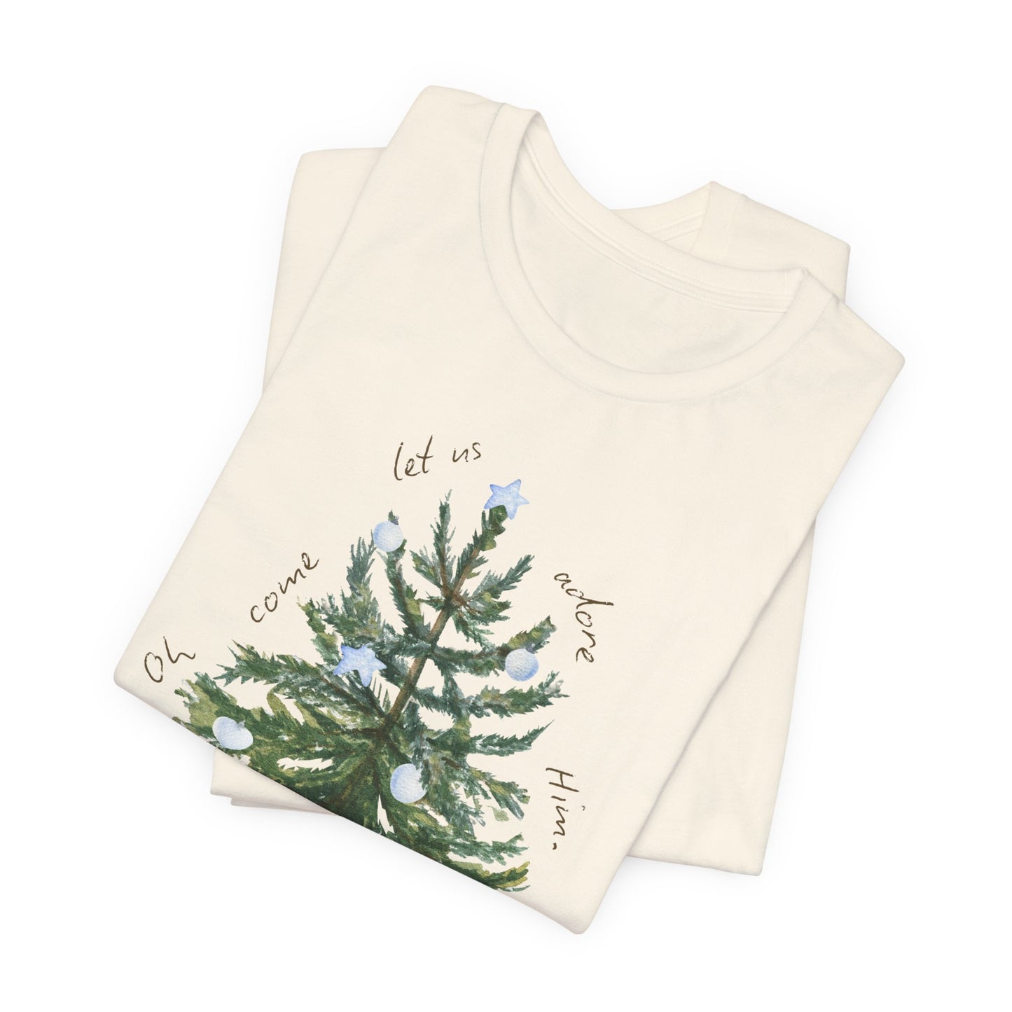 Oh Come Let Us Adore Him (Unisex Tee)