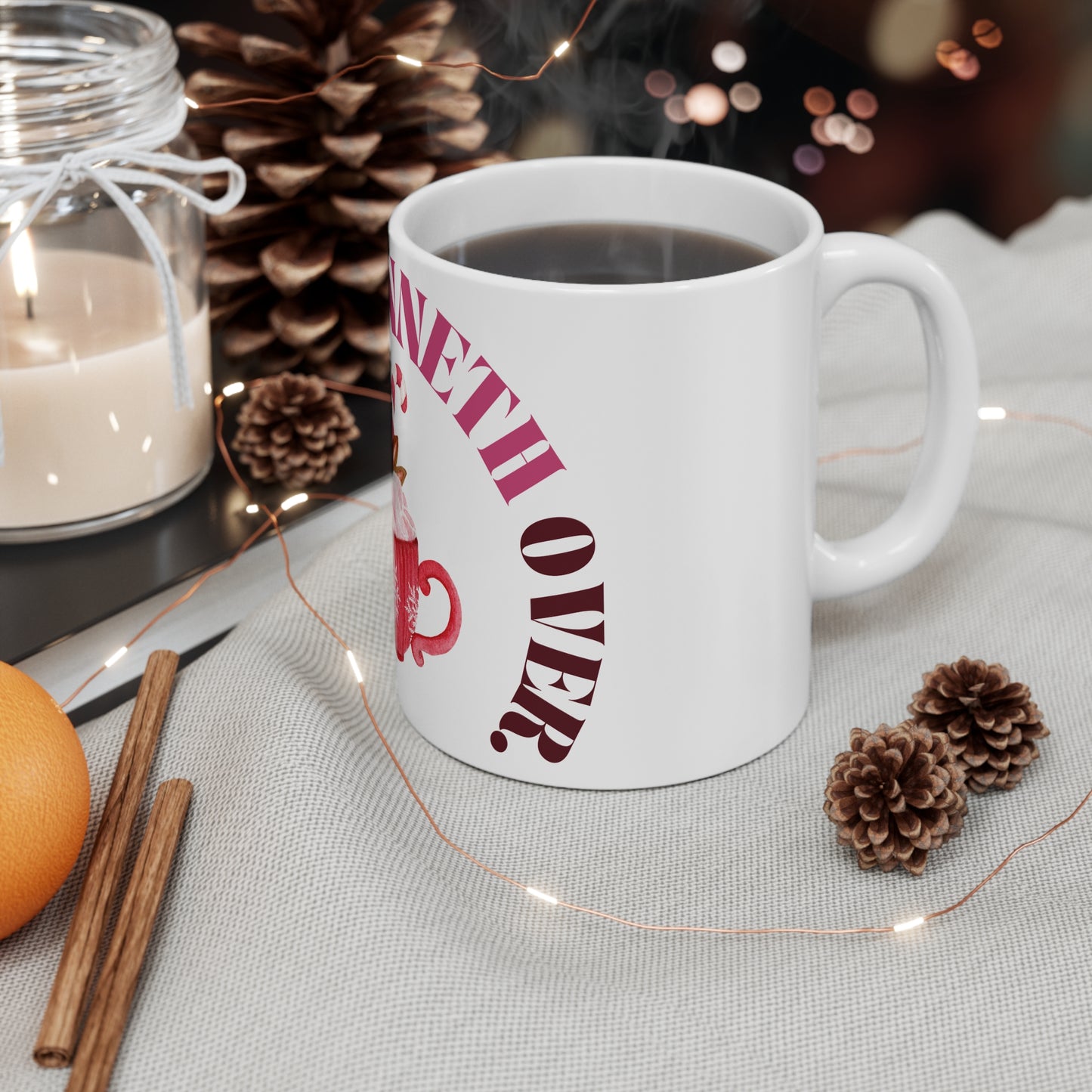 Cozy Christmas Mug - "My Cup Runneth Over" 11oz Coffee Mug