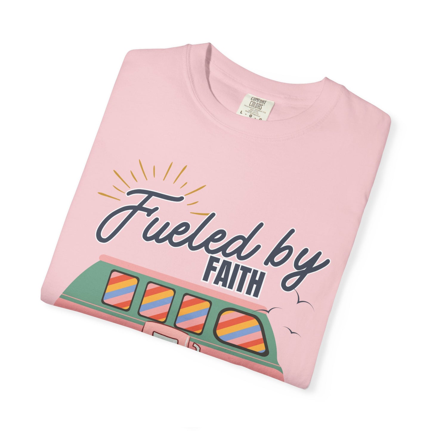 Fueled by Faith (Unisex Garment-Dyed T-shirt)
