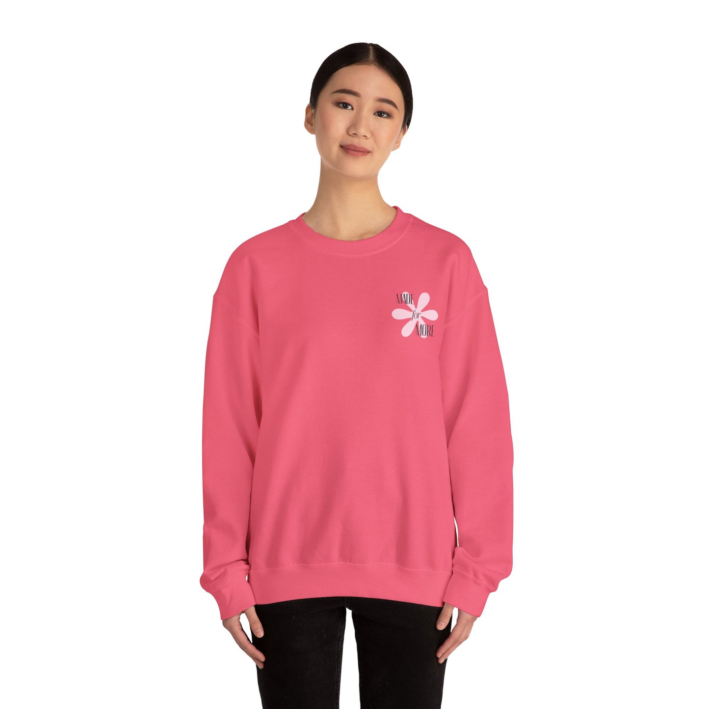 Crewneck Sweatshirt — "More" Floral Faith & Kindness Pullover