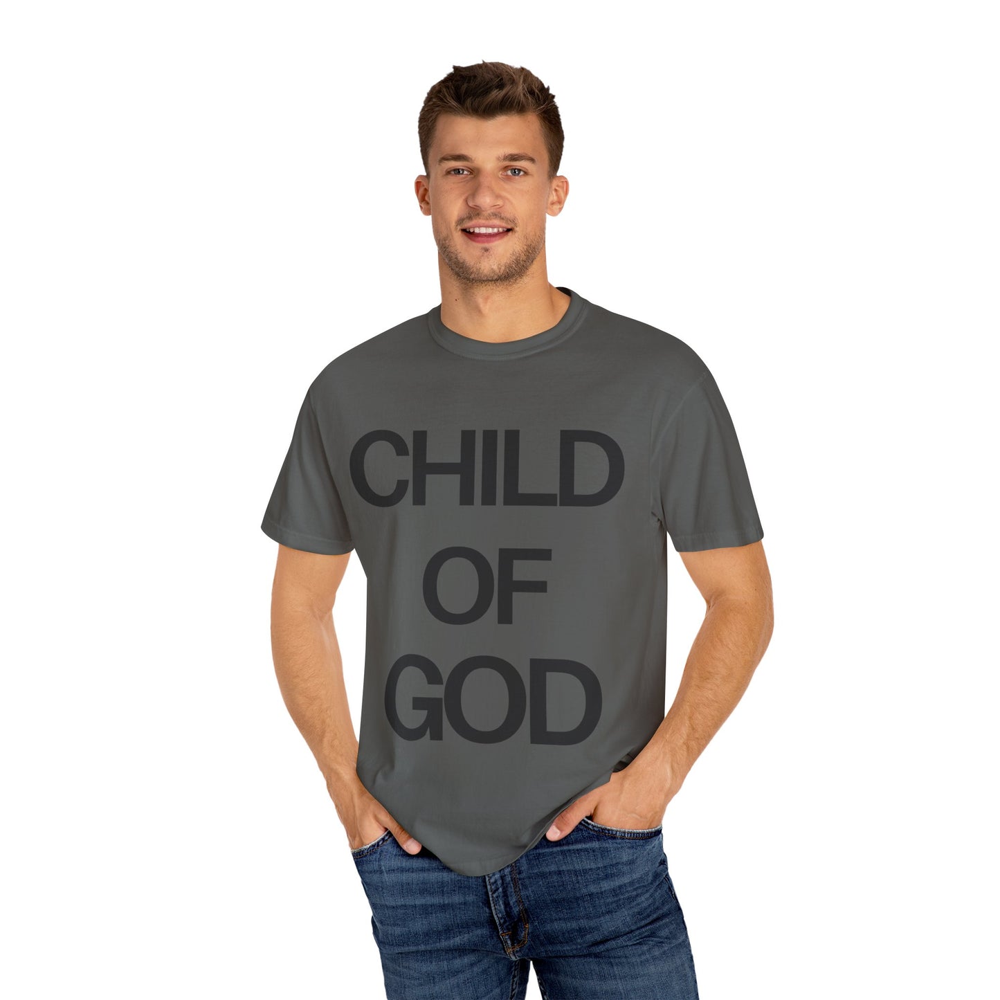 Child of God (Unisex Garment-Dyed T-shirt)