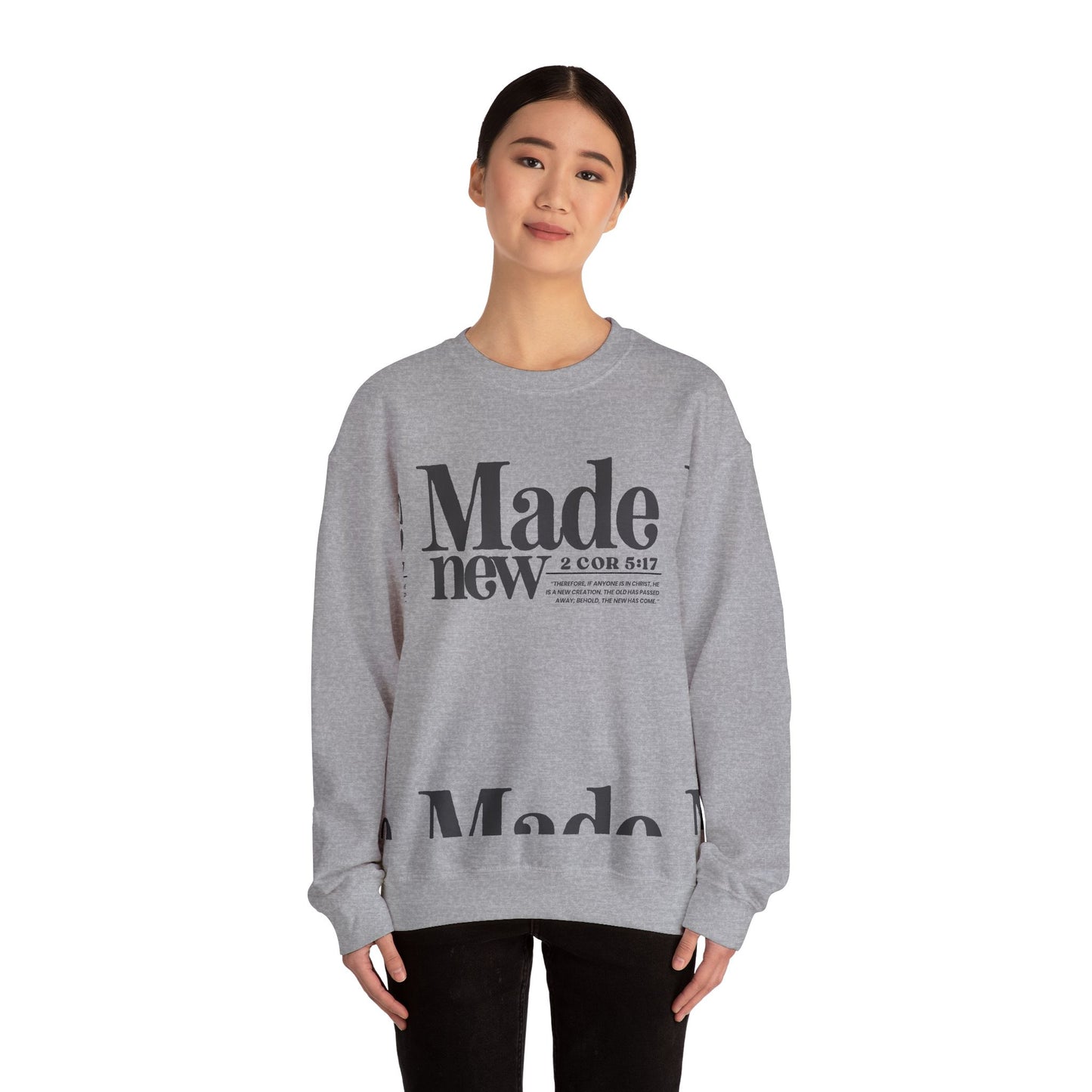 Made New Crew - Inspirational Christian Scripture Sweatshirt (2 Cor 5:17)