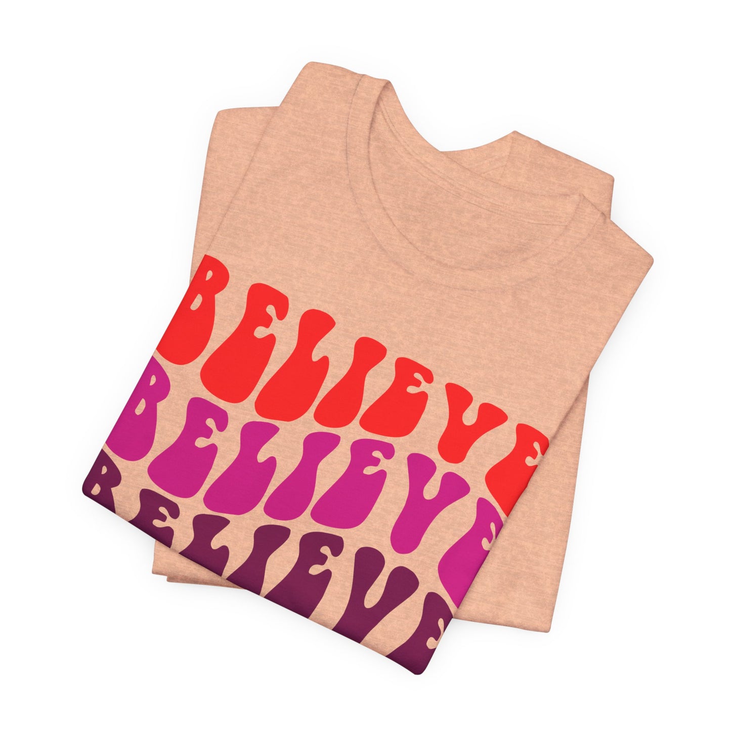 Believe Positive Vibes (Short Sleeve Tee)