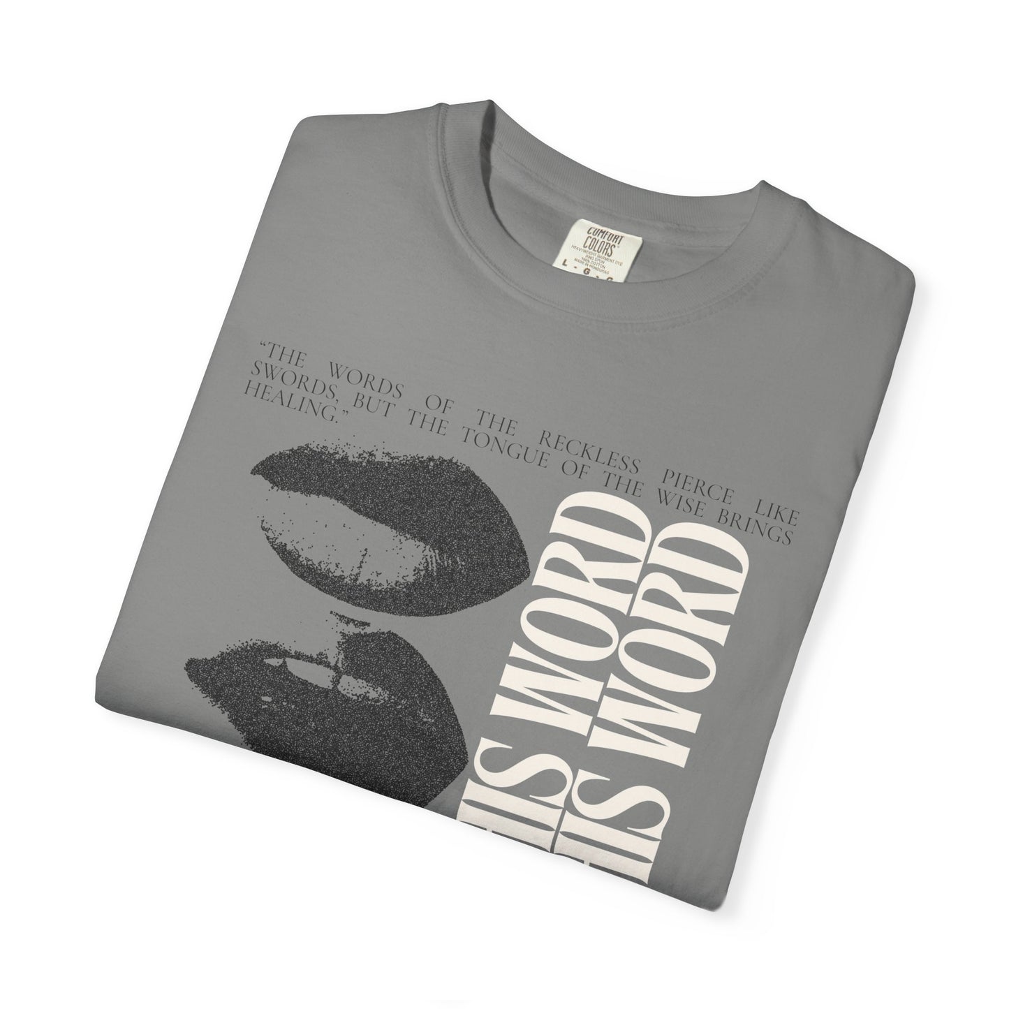 Spread His Word (Unisex Garment-Dyed T-shirt)