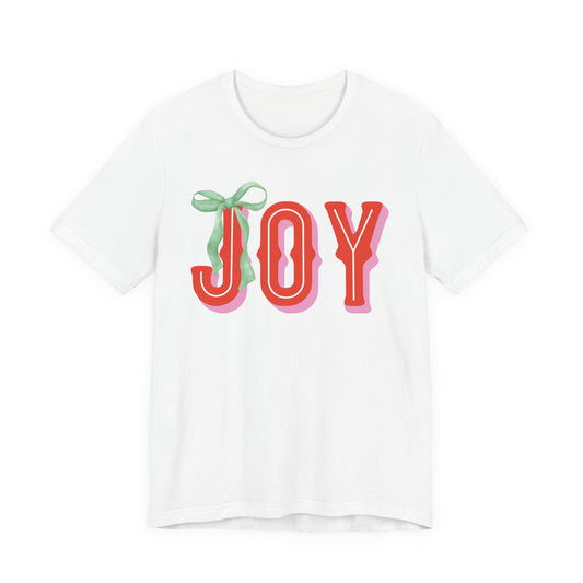Joy (Unisex Short Sleeve)