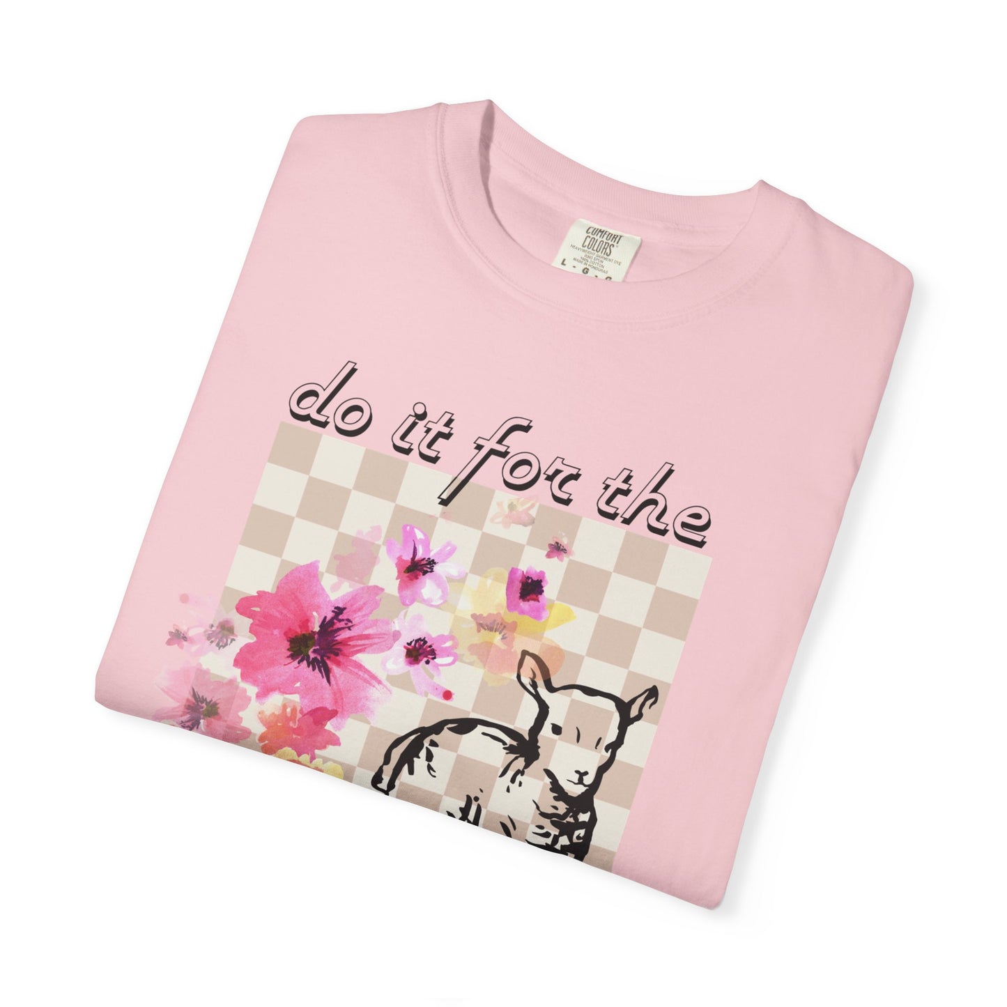 Do It For The Lamb (Unisex Garment-Dyed T-shirt)