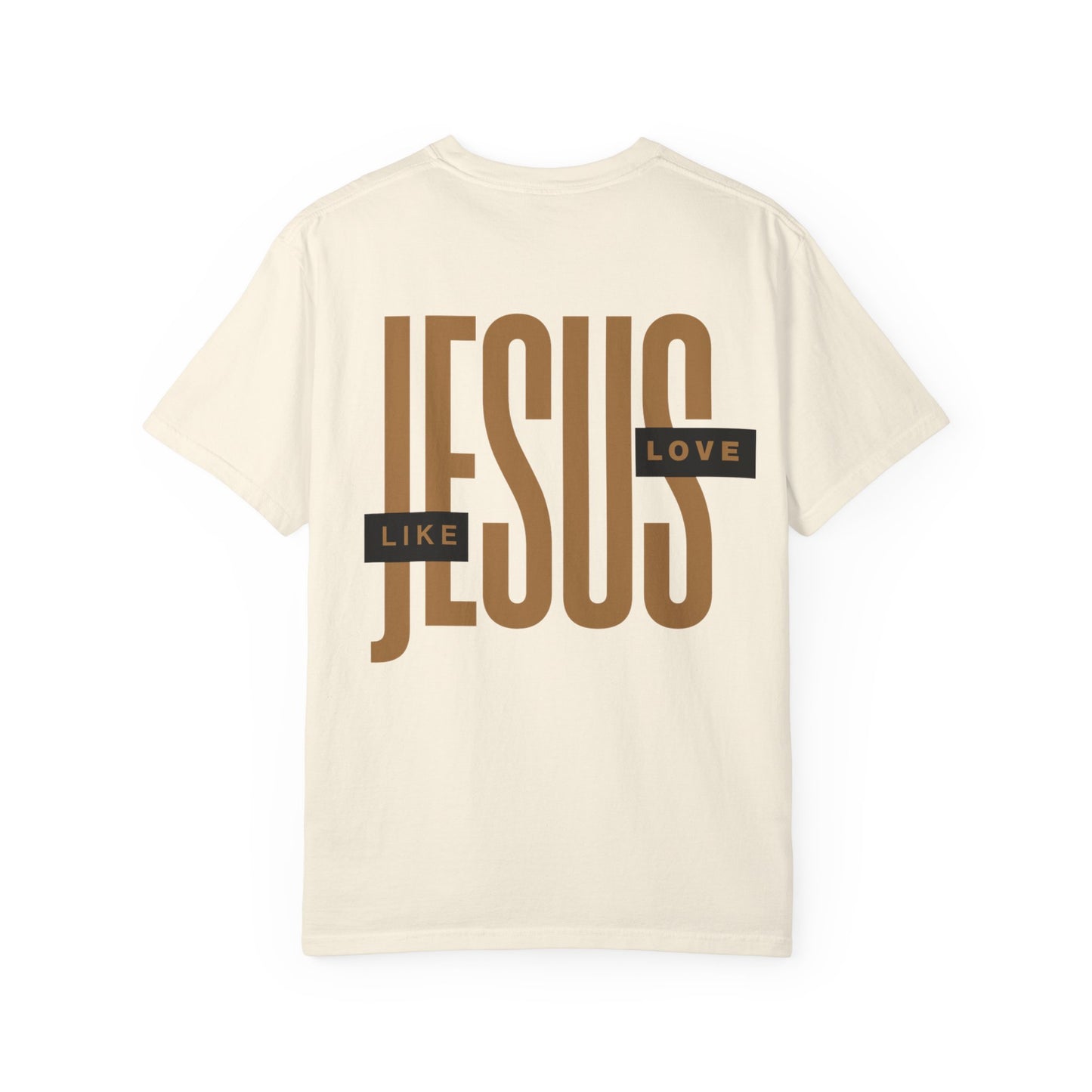 Jesus Love T-Shirt — "Like Jesus" Inspirational Christian Tee