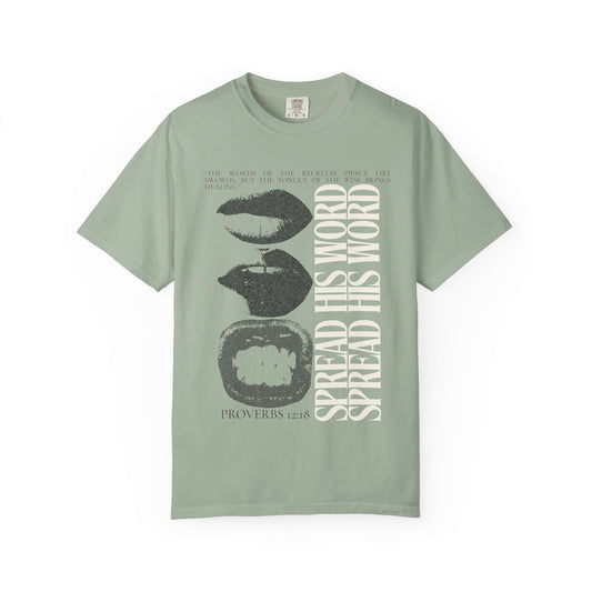 Spread His Word (Unisex Garment-Dyed T-shirt)