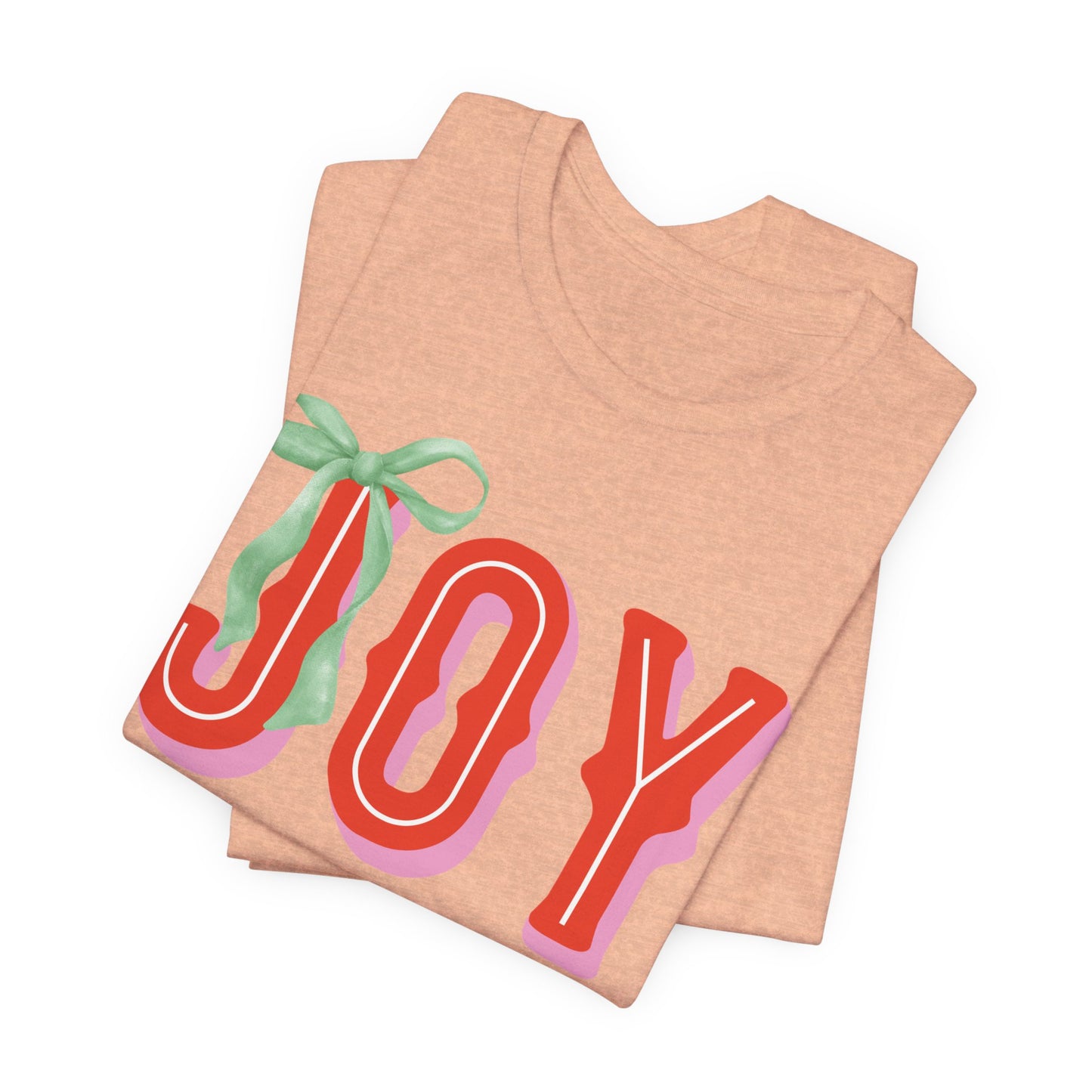 Joy (Unisex Short Sleeve)