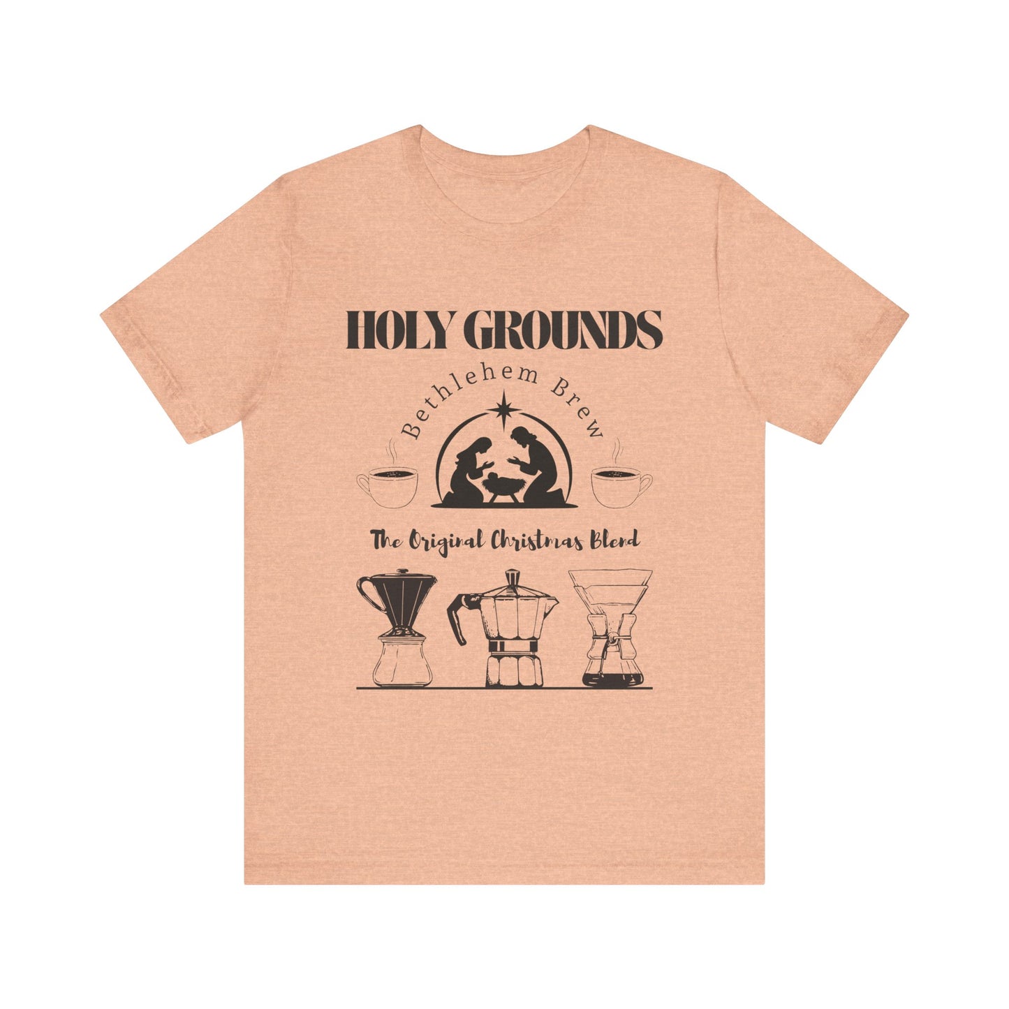 Holy Grounds Bethlehem Brew (Unisex Tee)