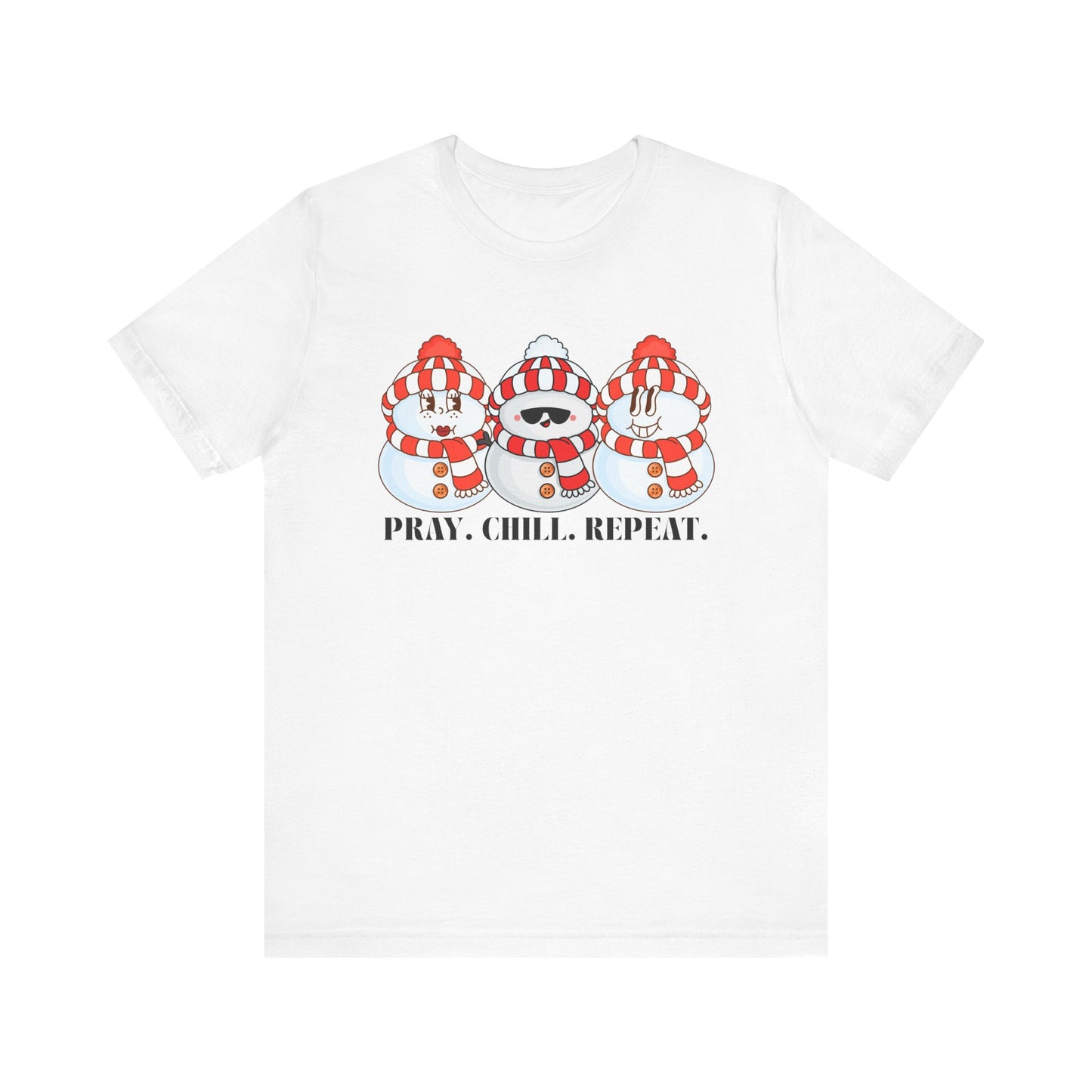 Pray, Chill, Repeat (Unisex Tee)
