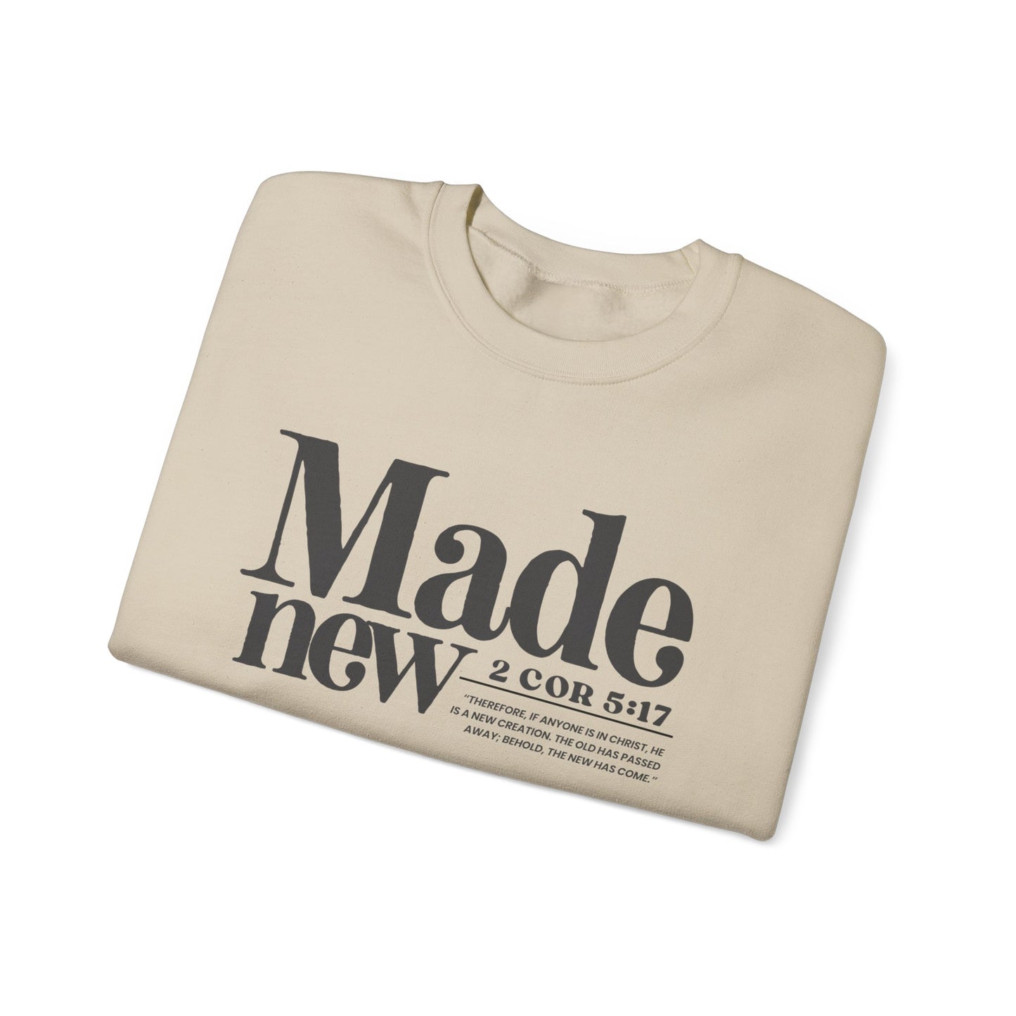 Made New Crew - Inspirational Christian Scripture Sweatshirt (2 Cor 5:17)