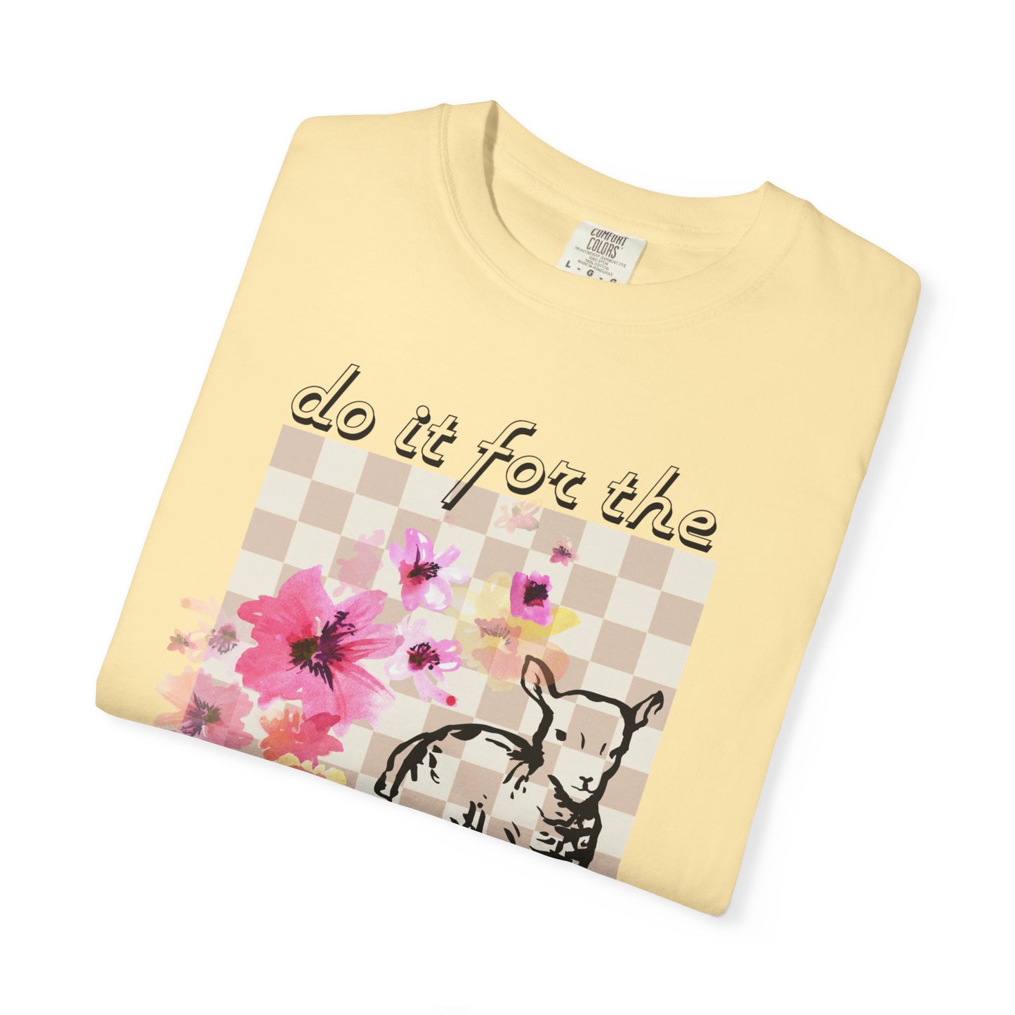 Do It For The Lamb (Unisex Garment-Dyed T-shirt)