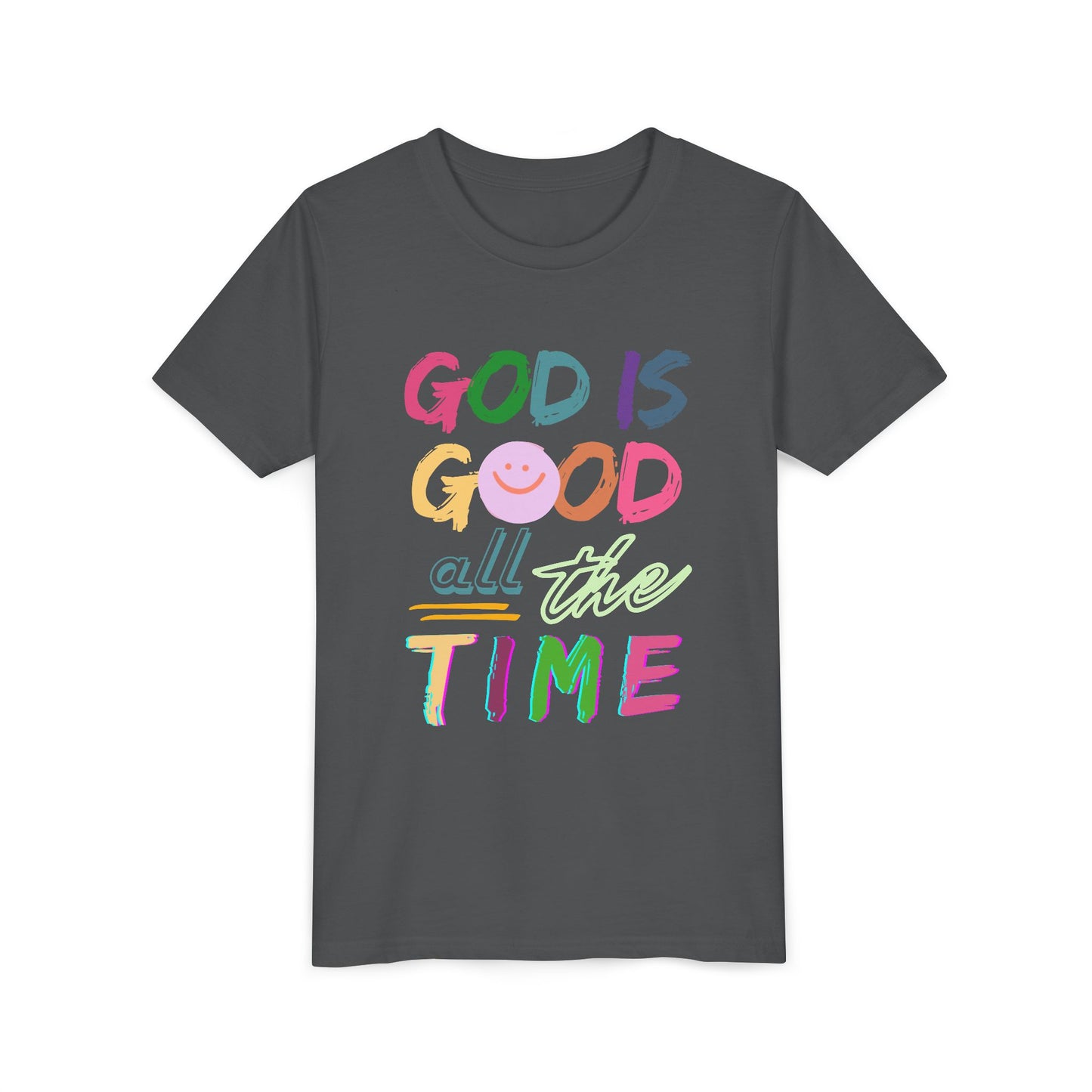 Youth Tee — "God Is Good All The Time" Colorful Faith Shirt