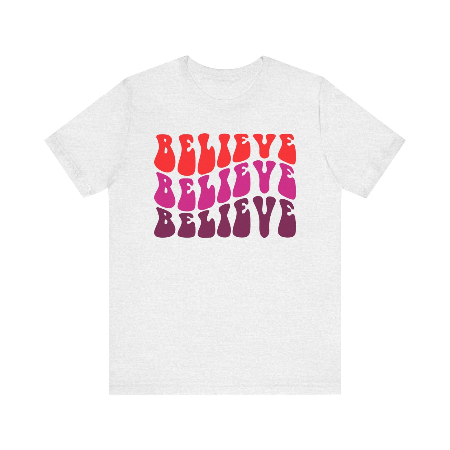 Believe Positive Vibes (Short Sleeve Tee)
