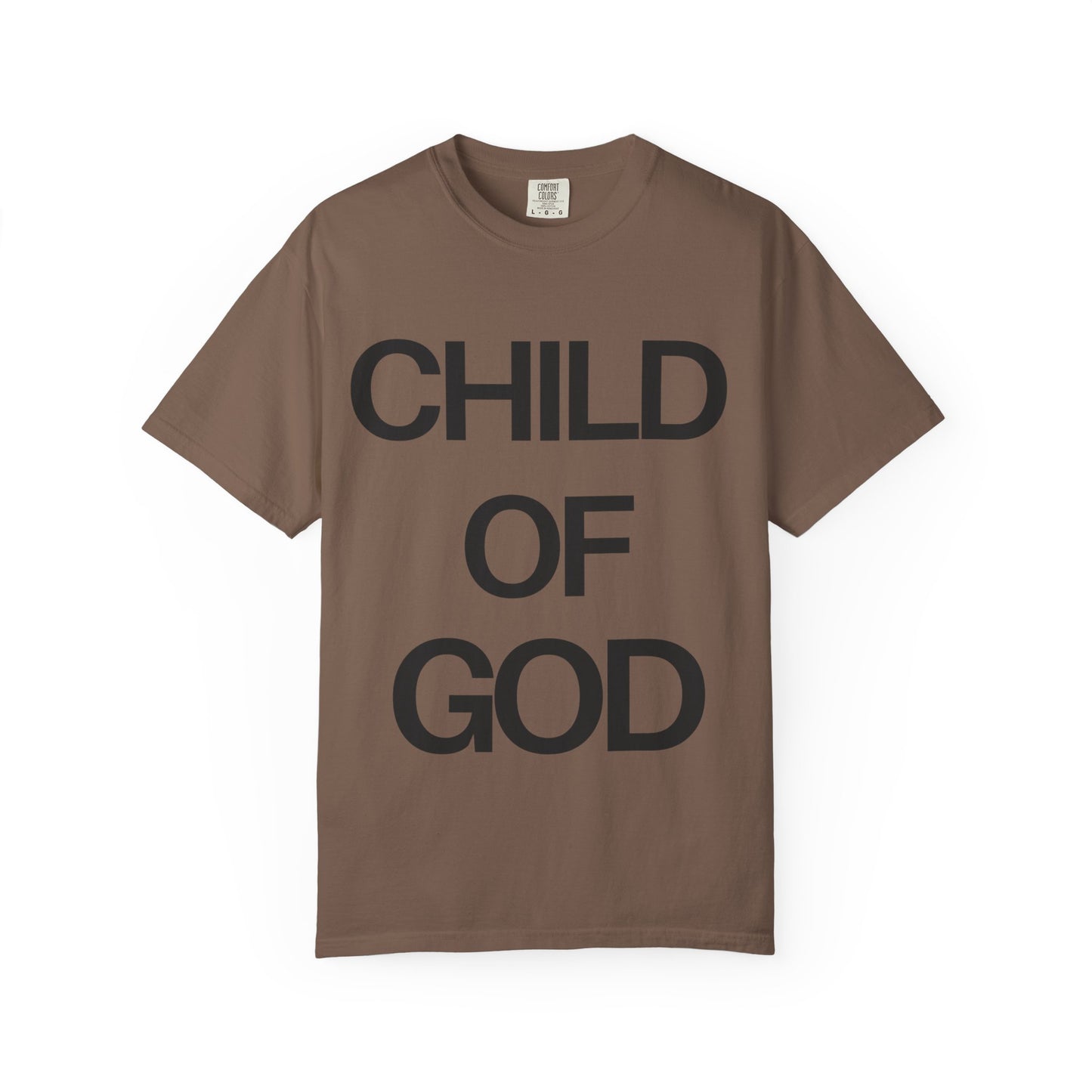 Child of God (Unisex Garment-Dyed T-shirt)