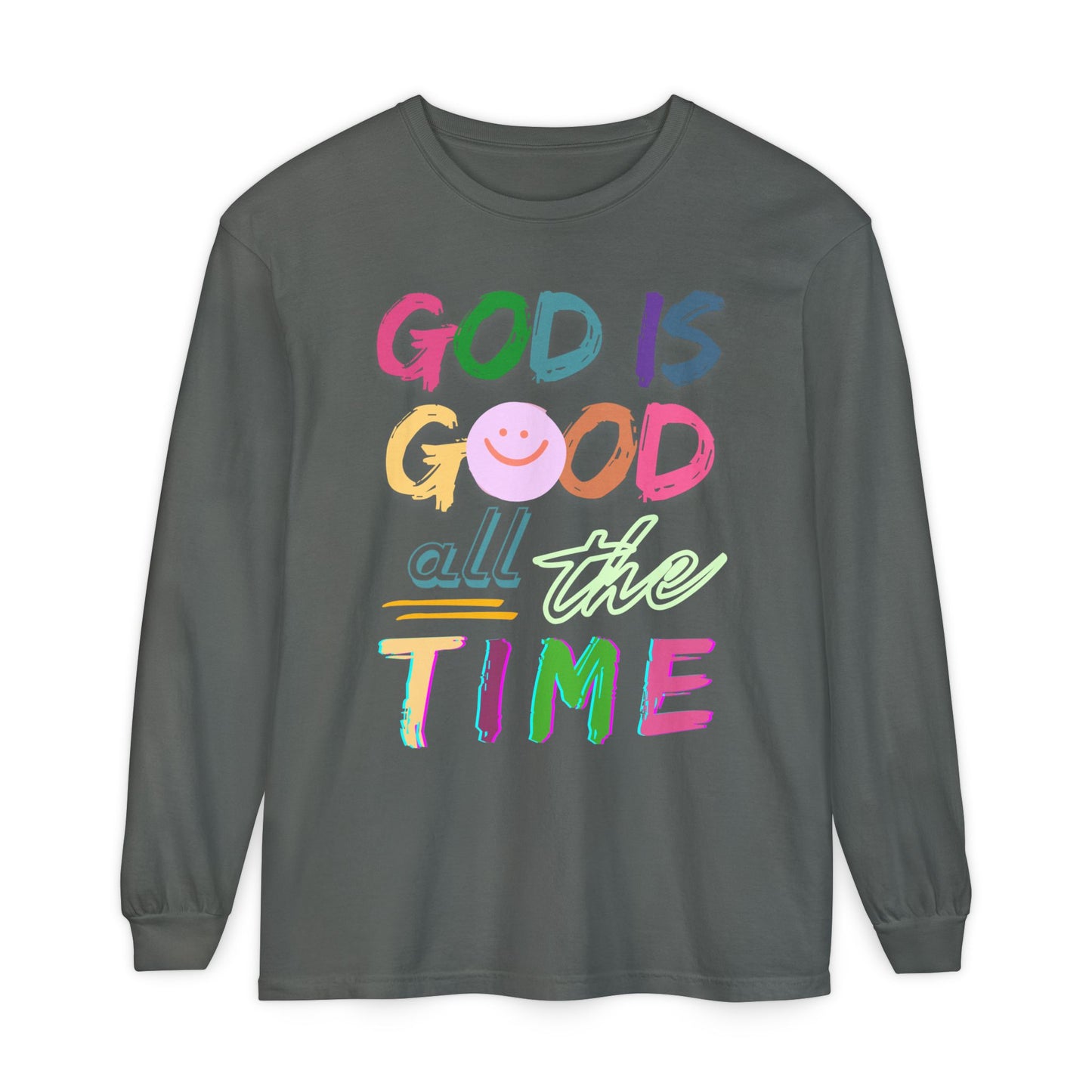 God is Good (Unisex Garment-dyed Long Sleeve T-Shirt)