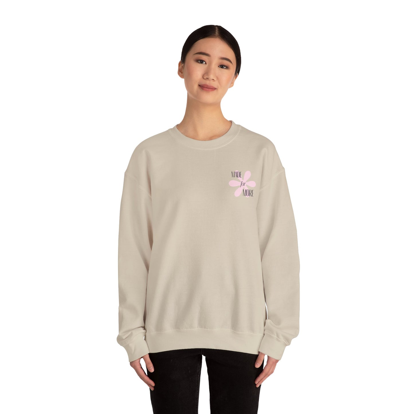 Crewneck Sweatshirt — "More" Floral Faith & Kindness Pullover