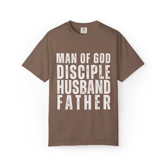 Men's Faith-Based T-Shirt — "Man of God, Disciple, Husband, Father"