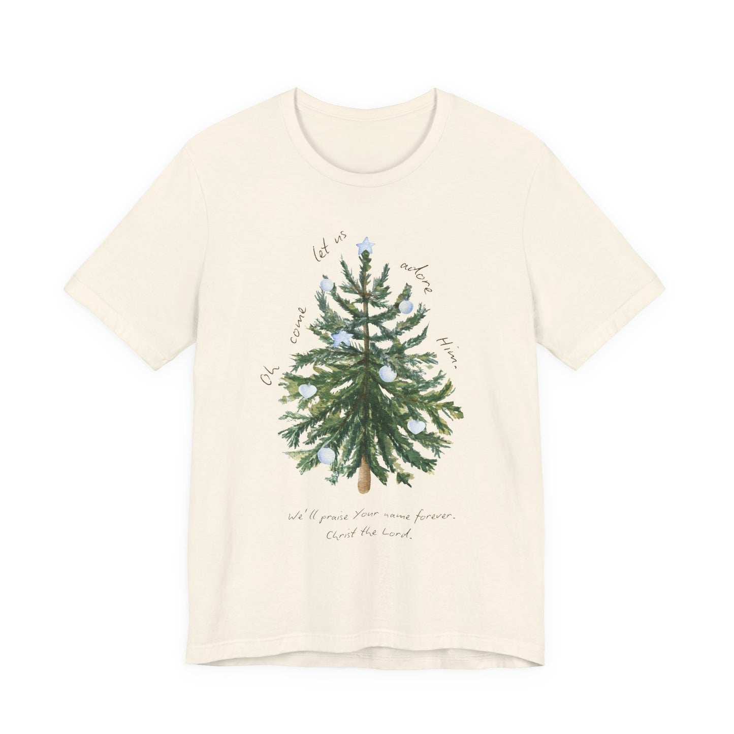 Oh Come Let Us Adore Him (Unisex Tee)