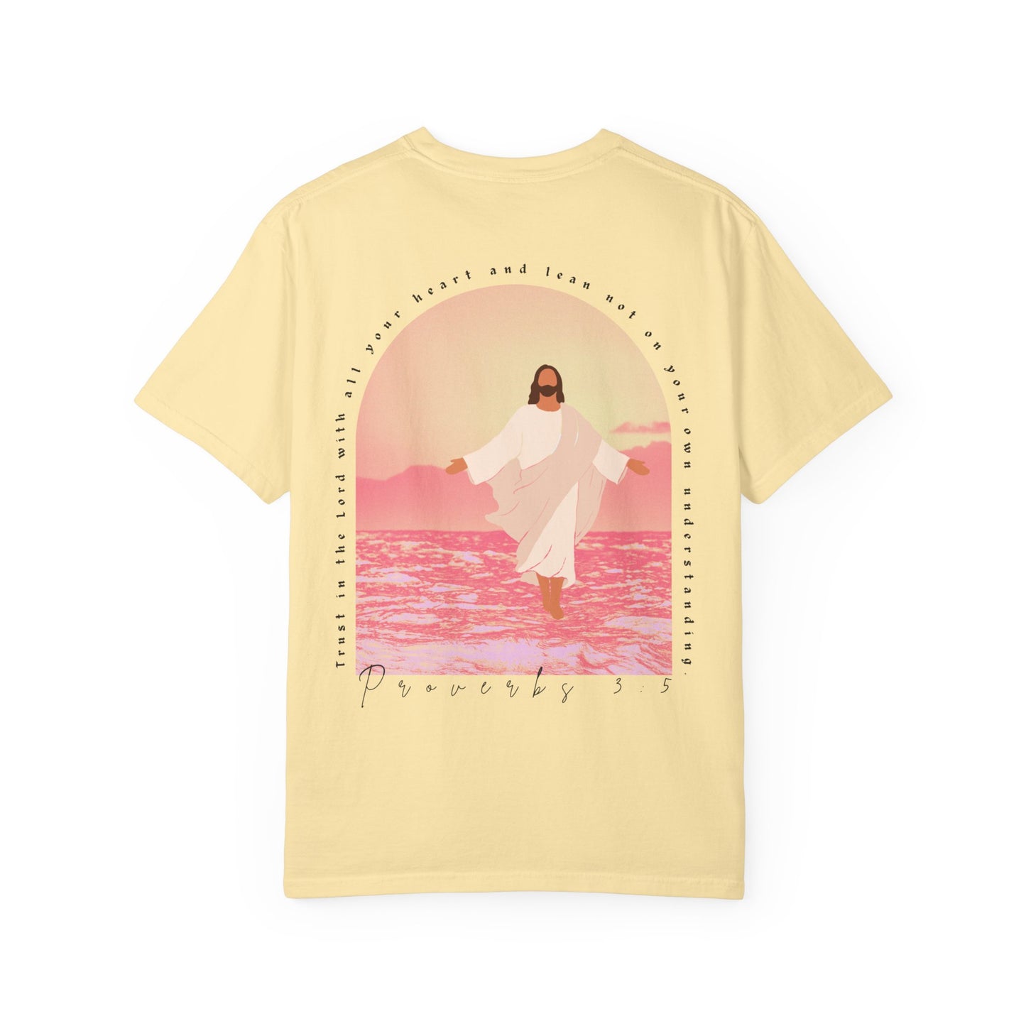 Trust In The Lord (Unisex Garment-Dyed T-shirt)