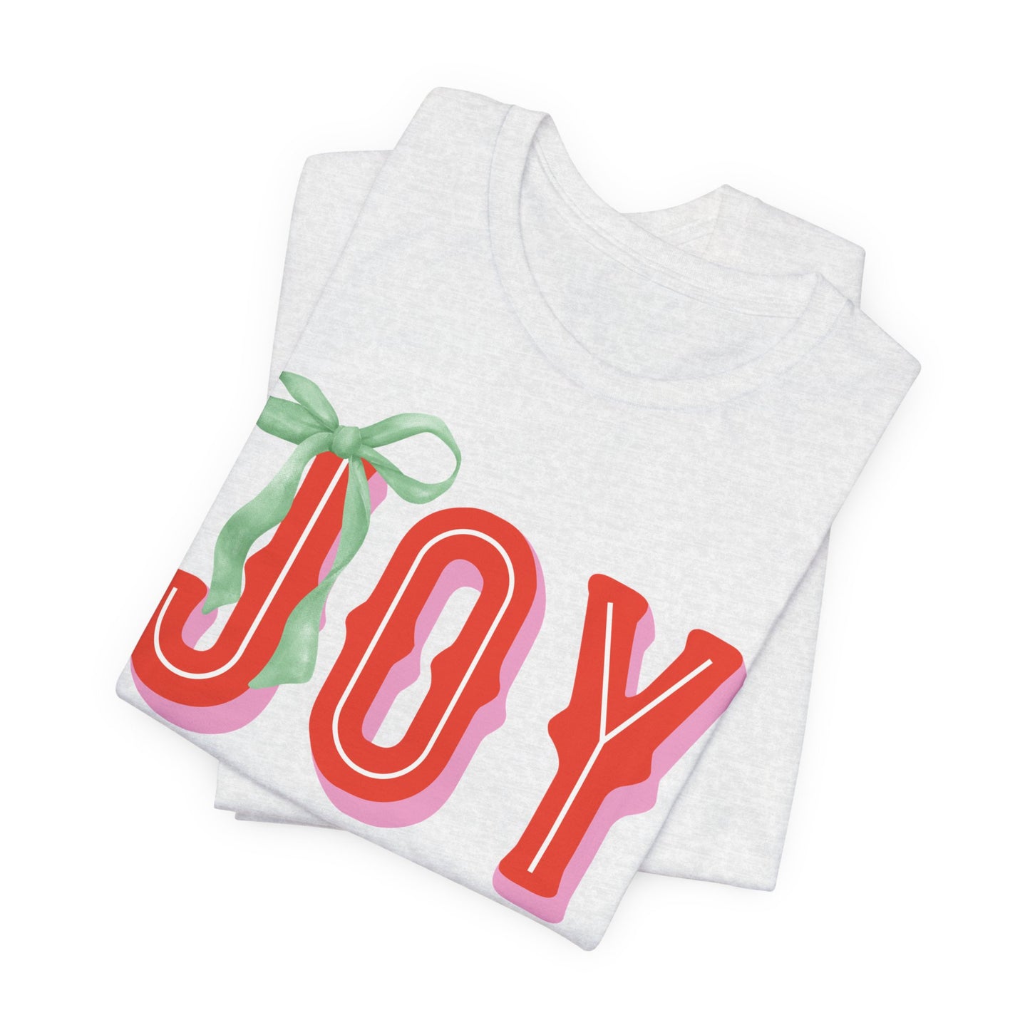Joy (Unisex Short Sleeve)