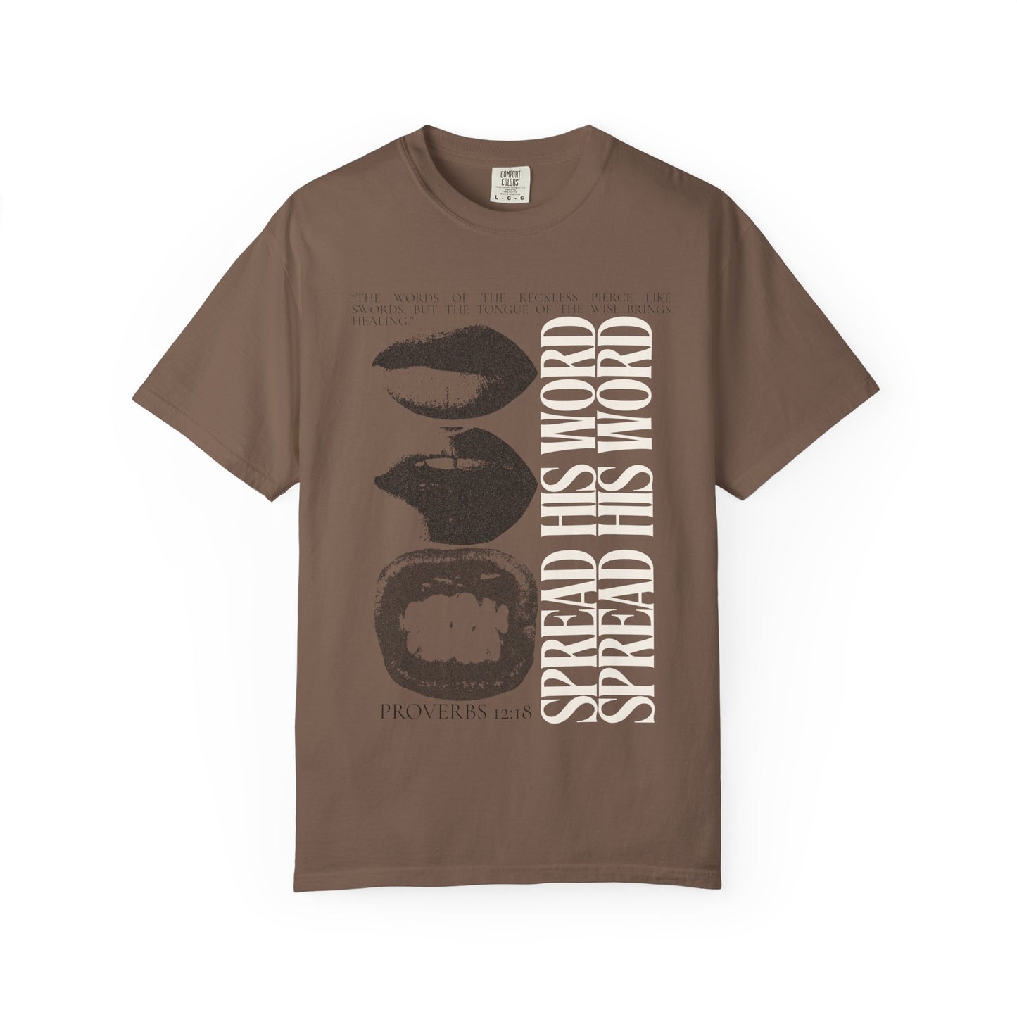 Spread His Word (Unisex Garment-Dyed T-shirt)