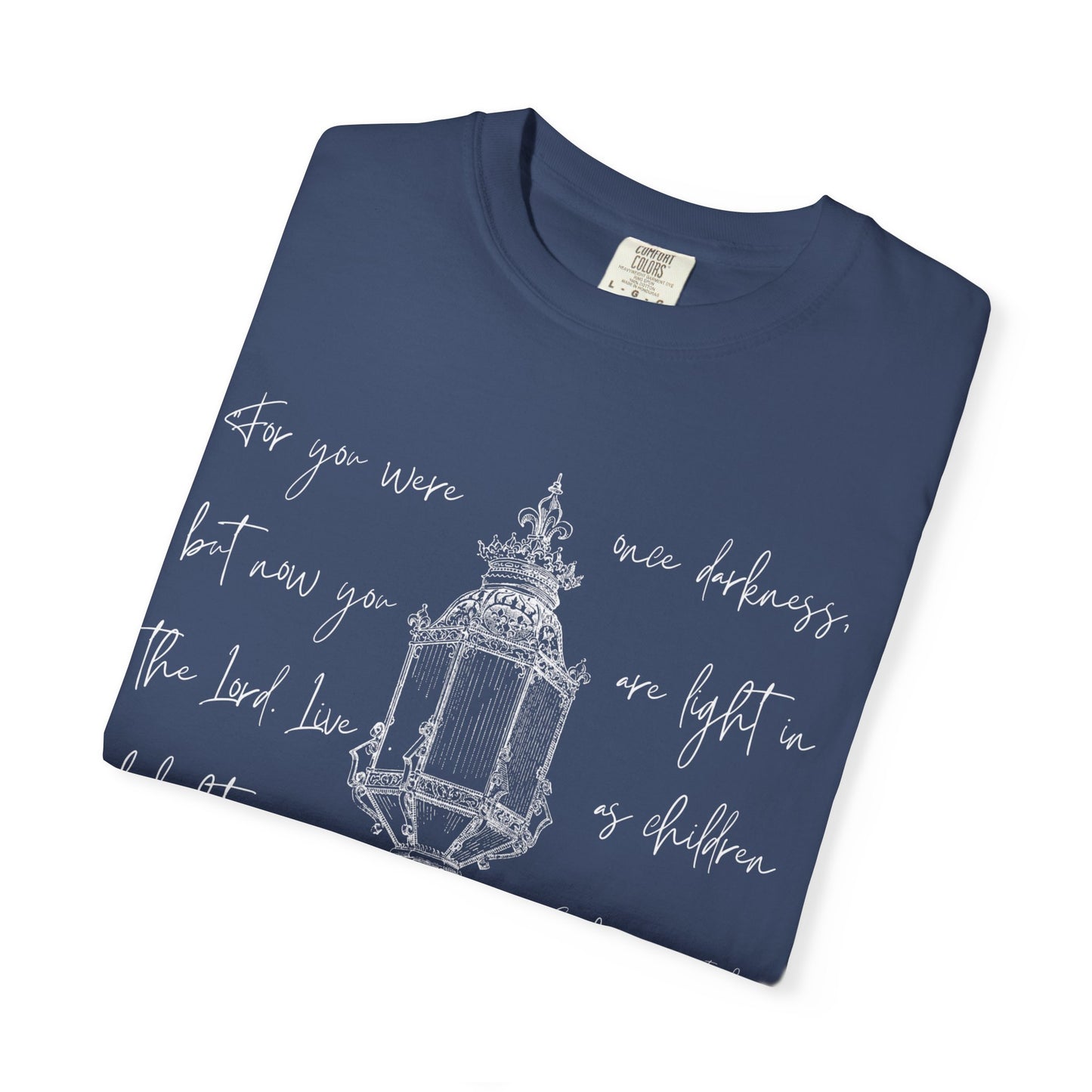 Light in the Lord (Unisex Garment-Dyed T-shirt)