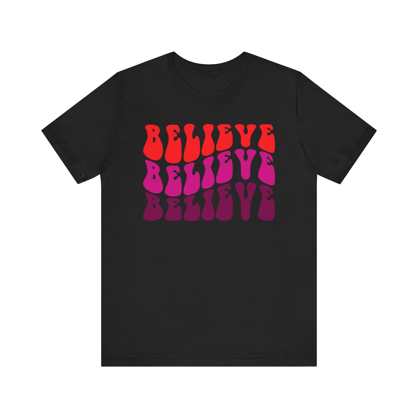 Believe Positive Vibes (Short Sleeve Tee)