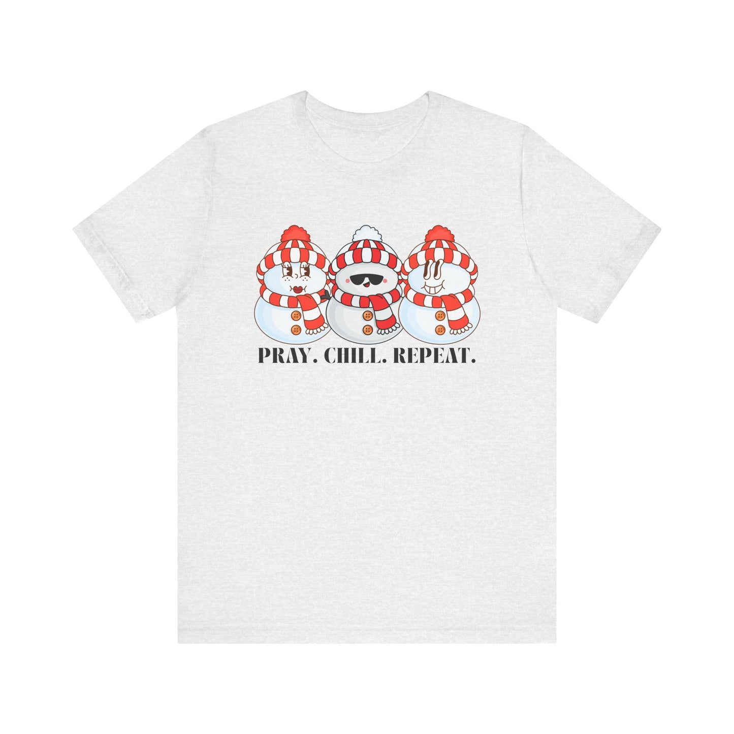 Pray, Chill, Repeat (Unisex Tee)
