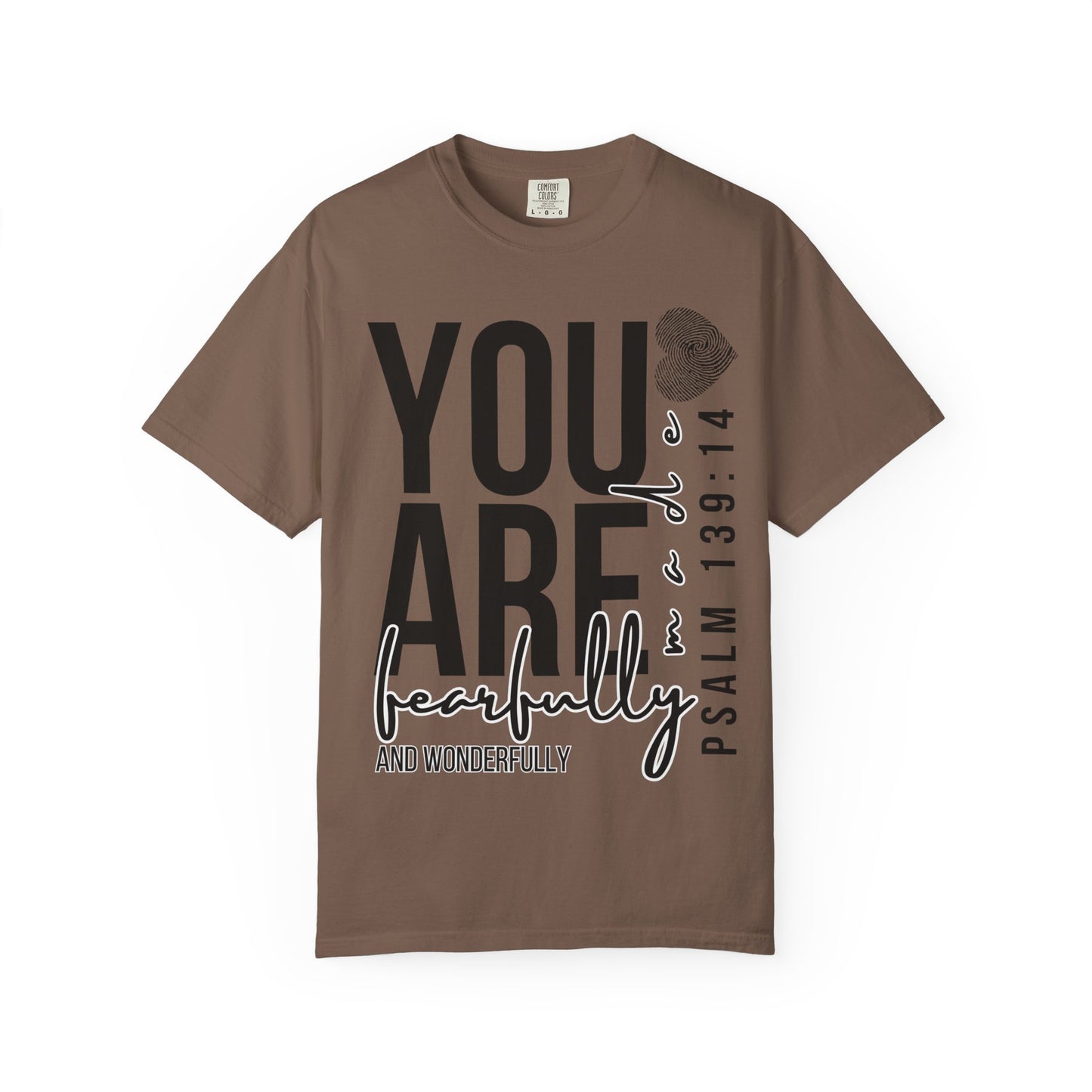 Fearfully and Wonderfully Made (Unisex Garment-Dyed T-shirt)