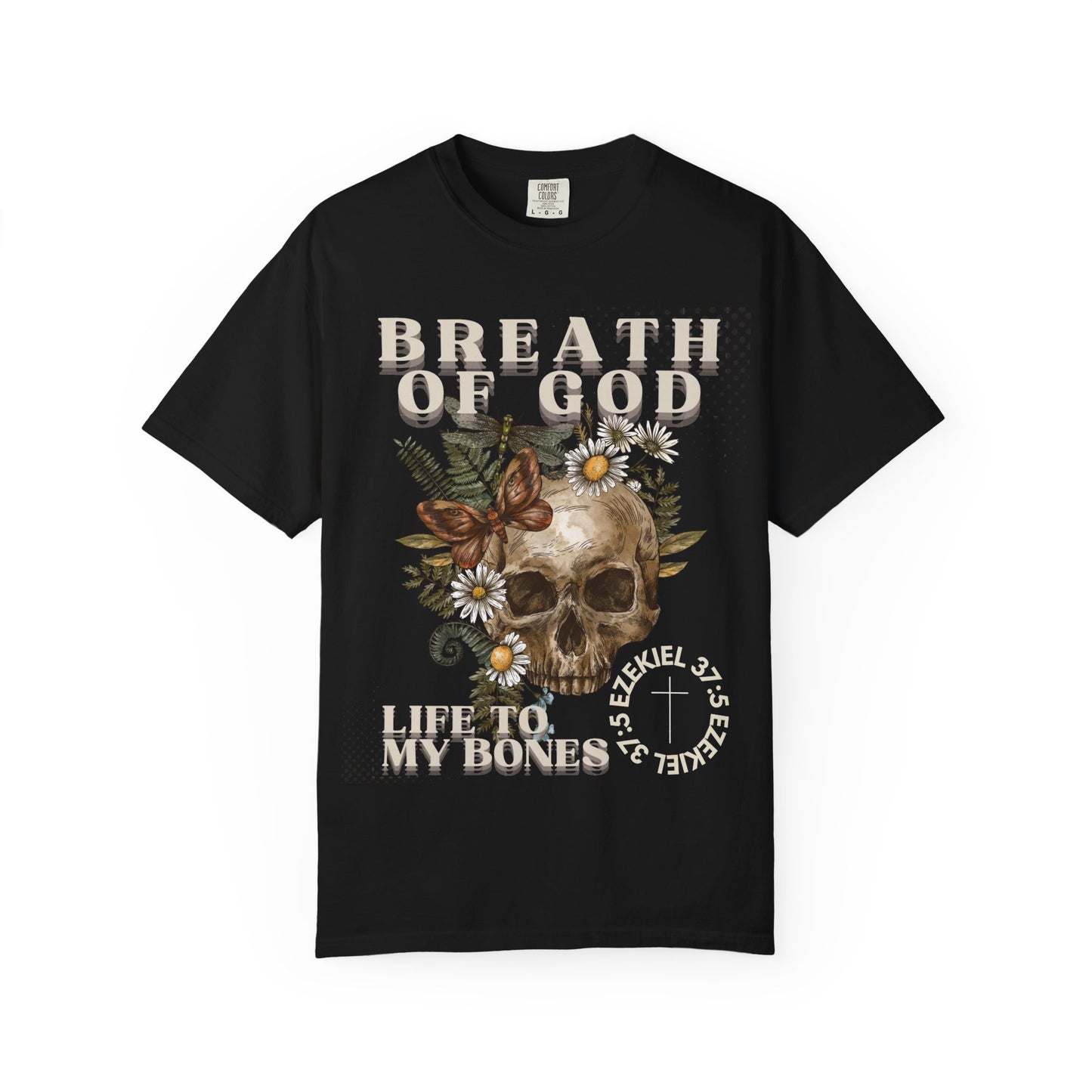 Breath of God (Unisex Garment-Dyed T-shirt)