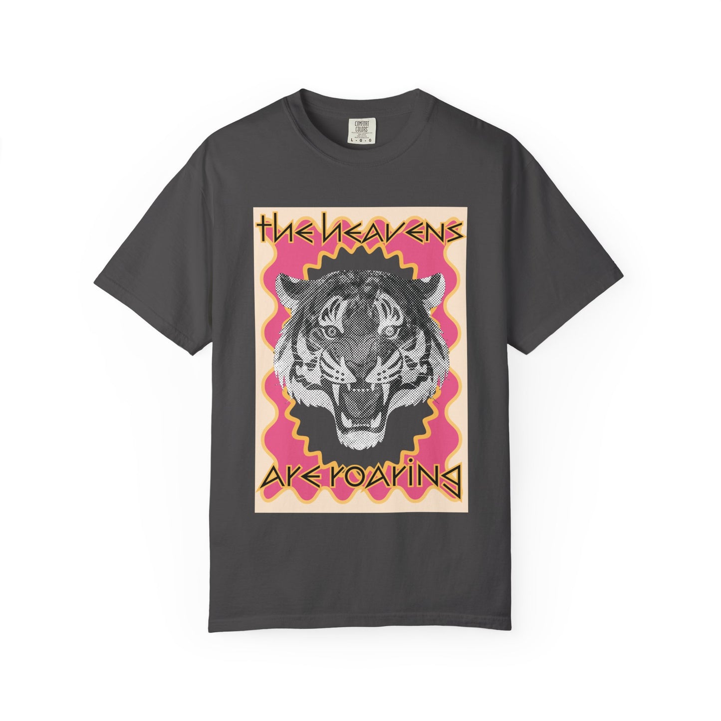 The Heavens Are Roaring (Unisex Garment-Dyed T-shirt)