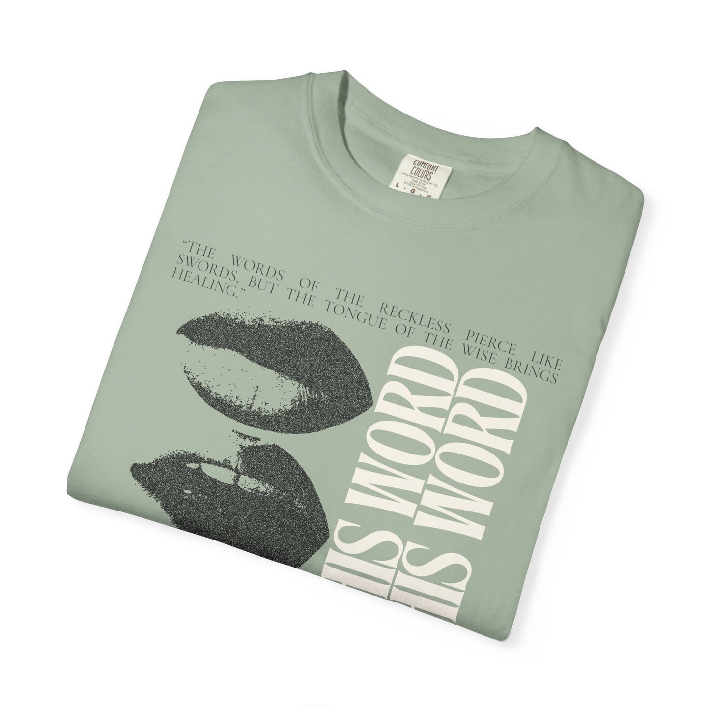 Spread His Word (Unisex Garment-Dyed T-shirt)