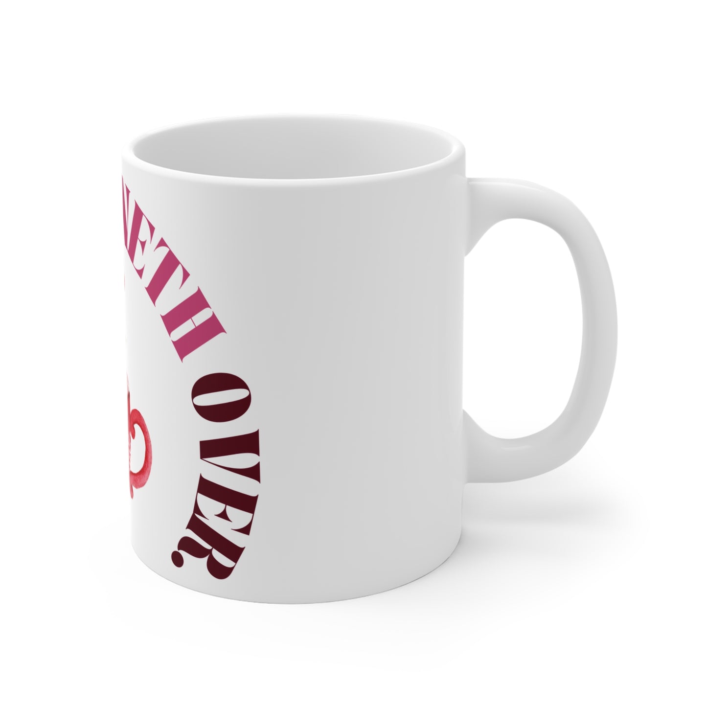 Cozy Christmas Mug - "My Cup Runneth Over" 11oz Coffee Mug