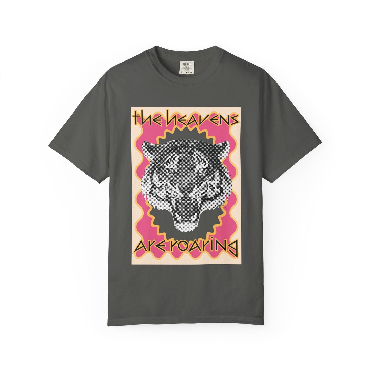 The Heavens Are Roaring (Unisex Garment-Dyed T-shirt)