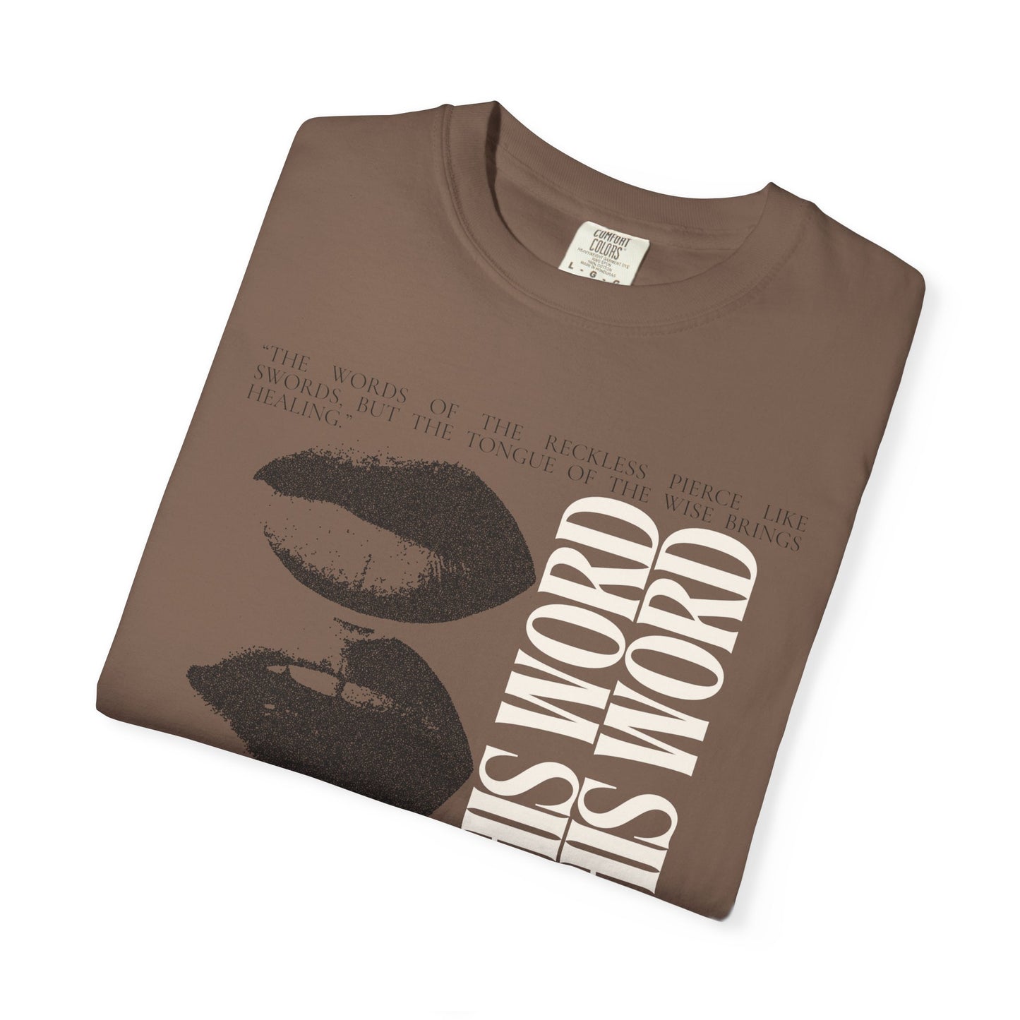 Spread His Word (Unisex Garment-Dyed T-shirt)