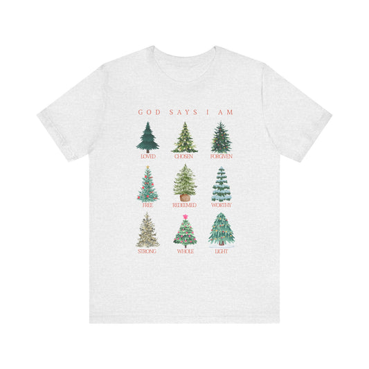 God Says I Am (Unisex - Inspirational Christmas Tree Shirt)