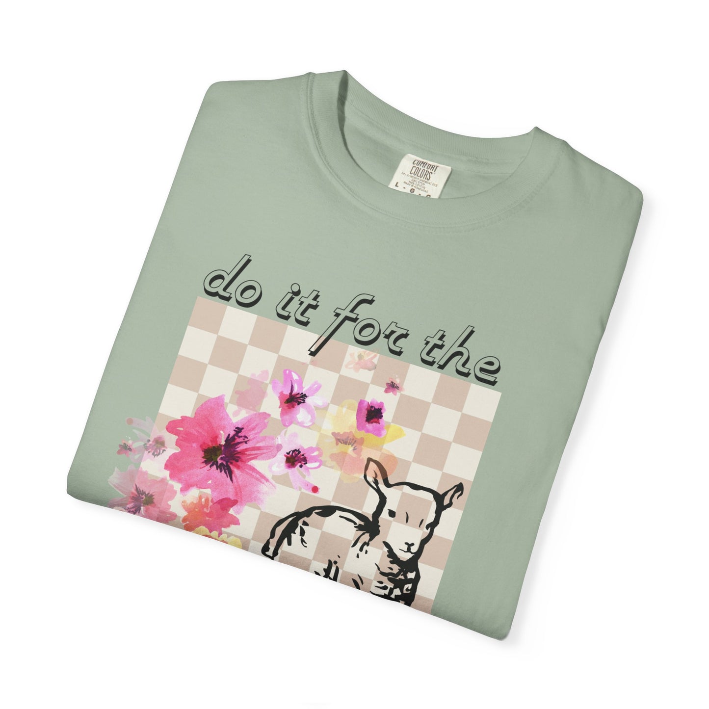 Do It For The Lamb (Unisex Garment-Dyed T-shirt)