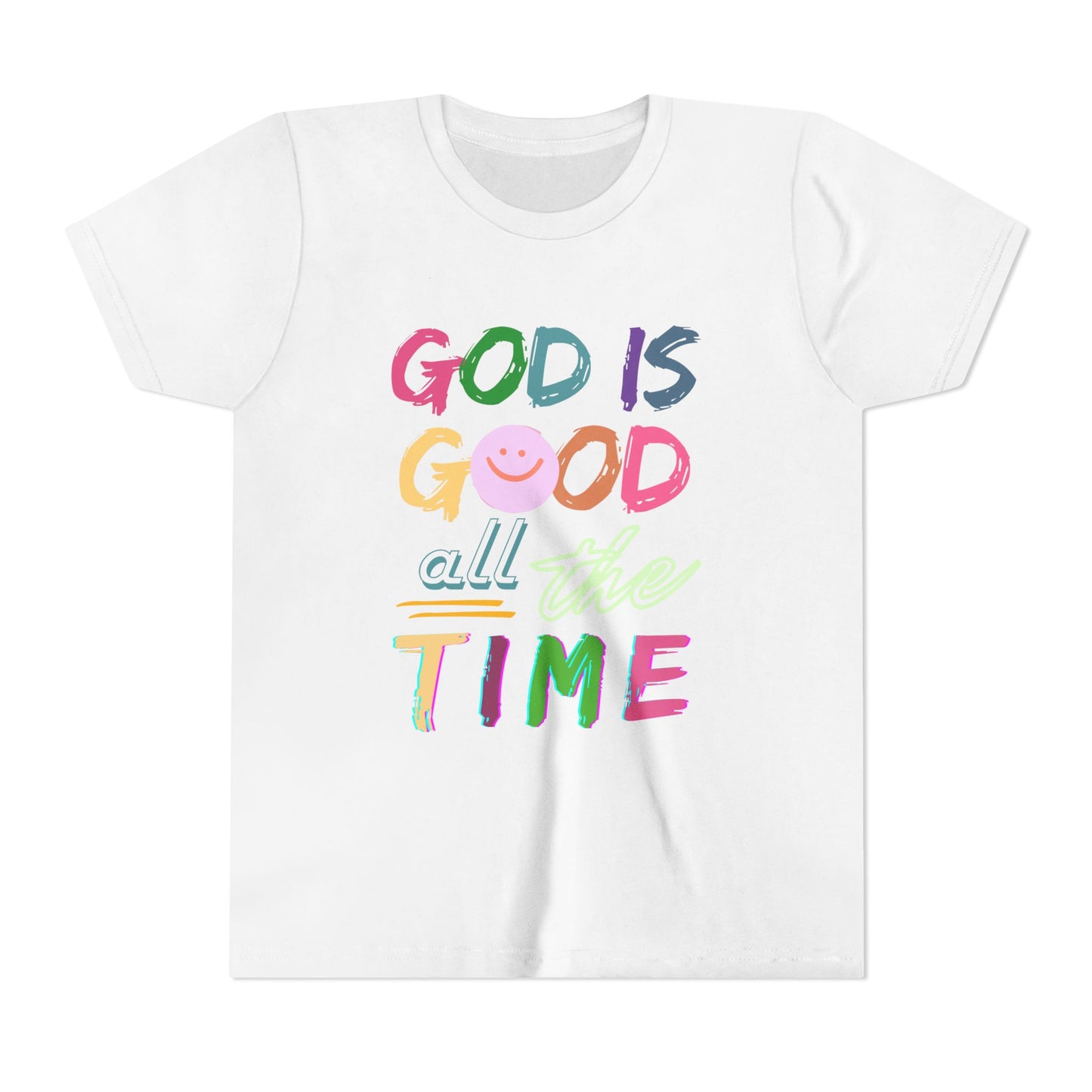 Youth Tee — "God Is Good All The Time" Colorful Faith Shirt