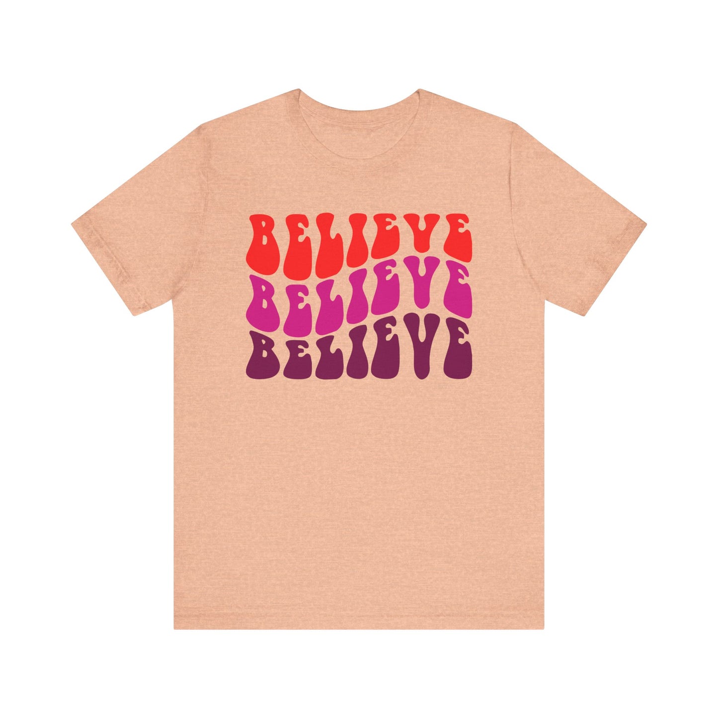 Believe Positive Vibes (Short Sleeve Tee)