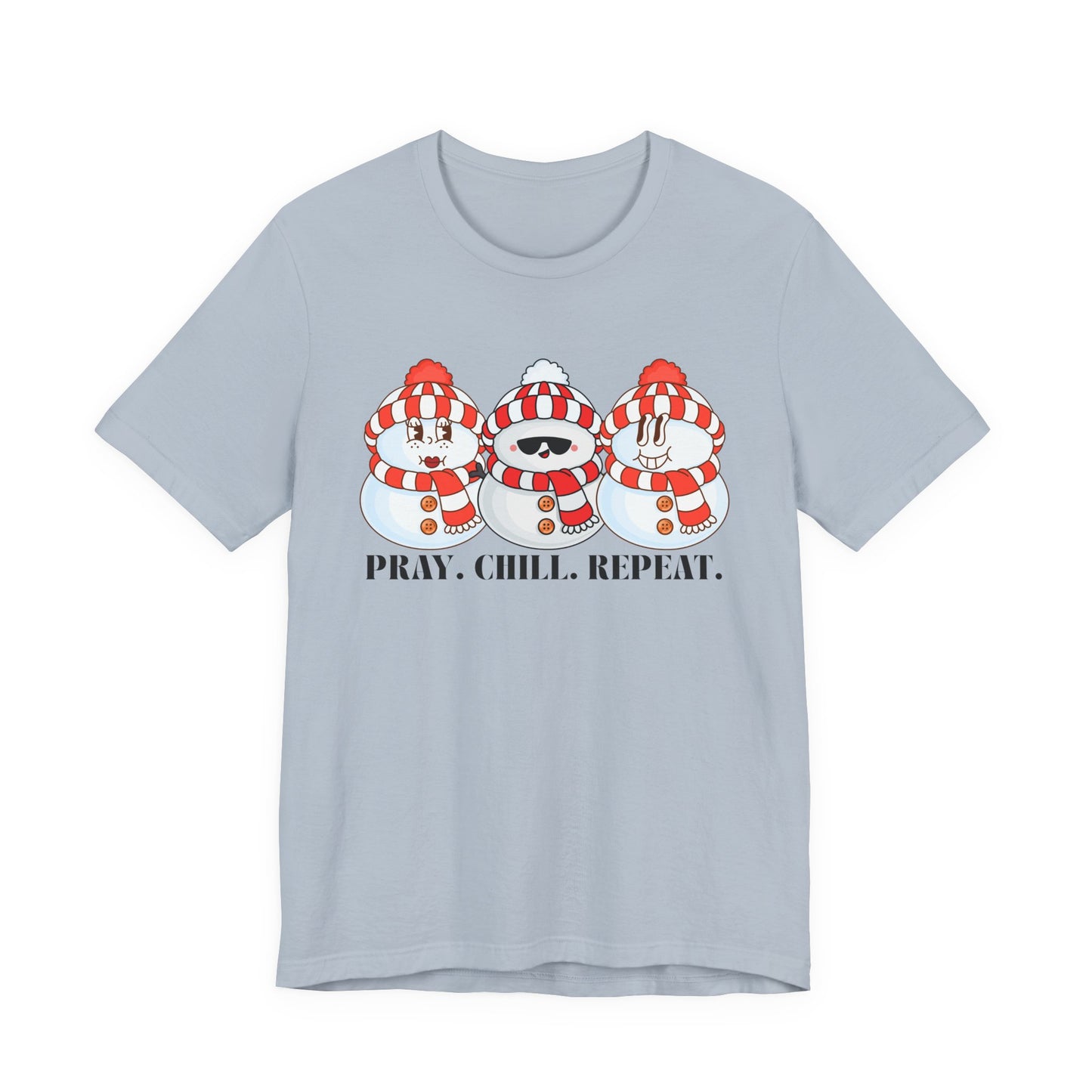 Pray, Chill, Repeat (Unisex Tee)