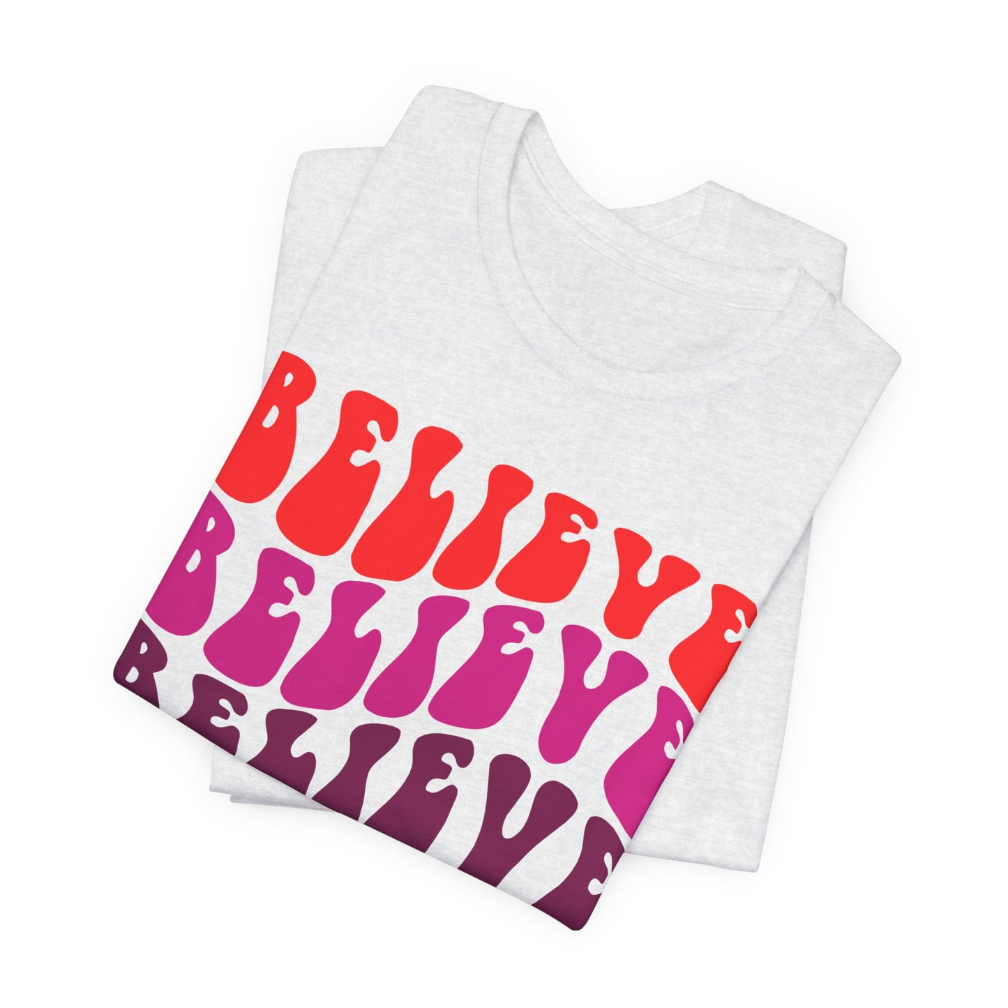 Believe Positive Vibes (Short Sleeve Tee)