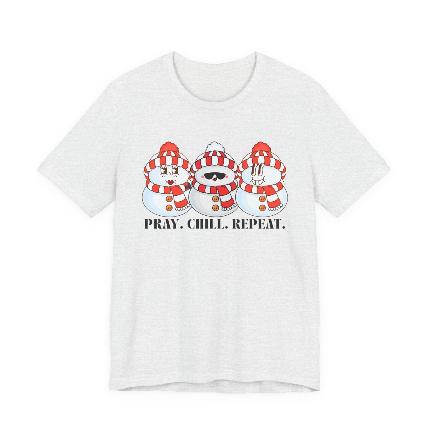 Pray, Chill, Repeat (Unisex Tee)