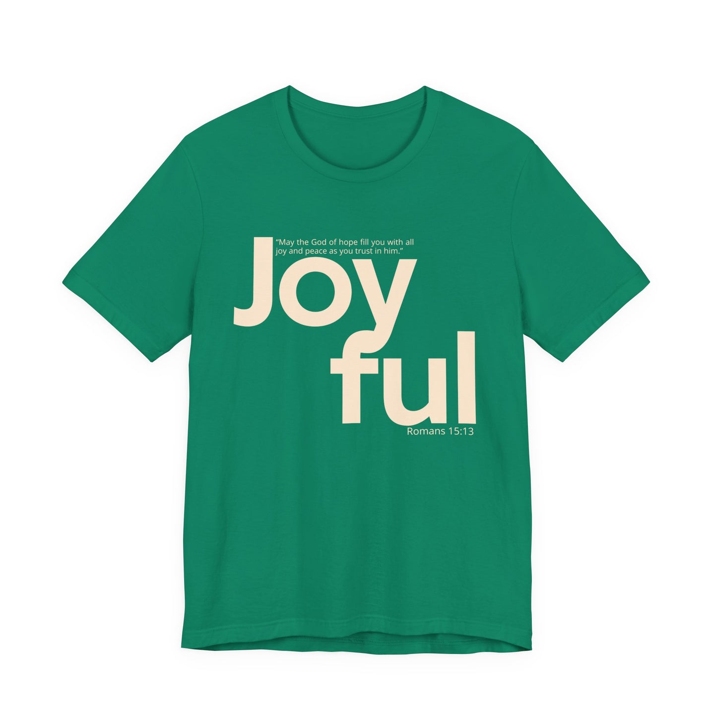 Joyful (Unisex Tee)