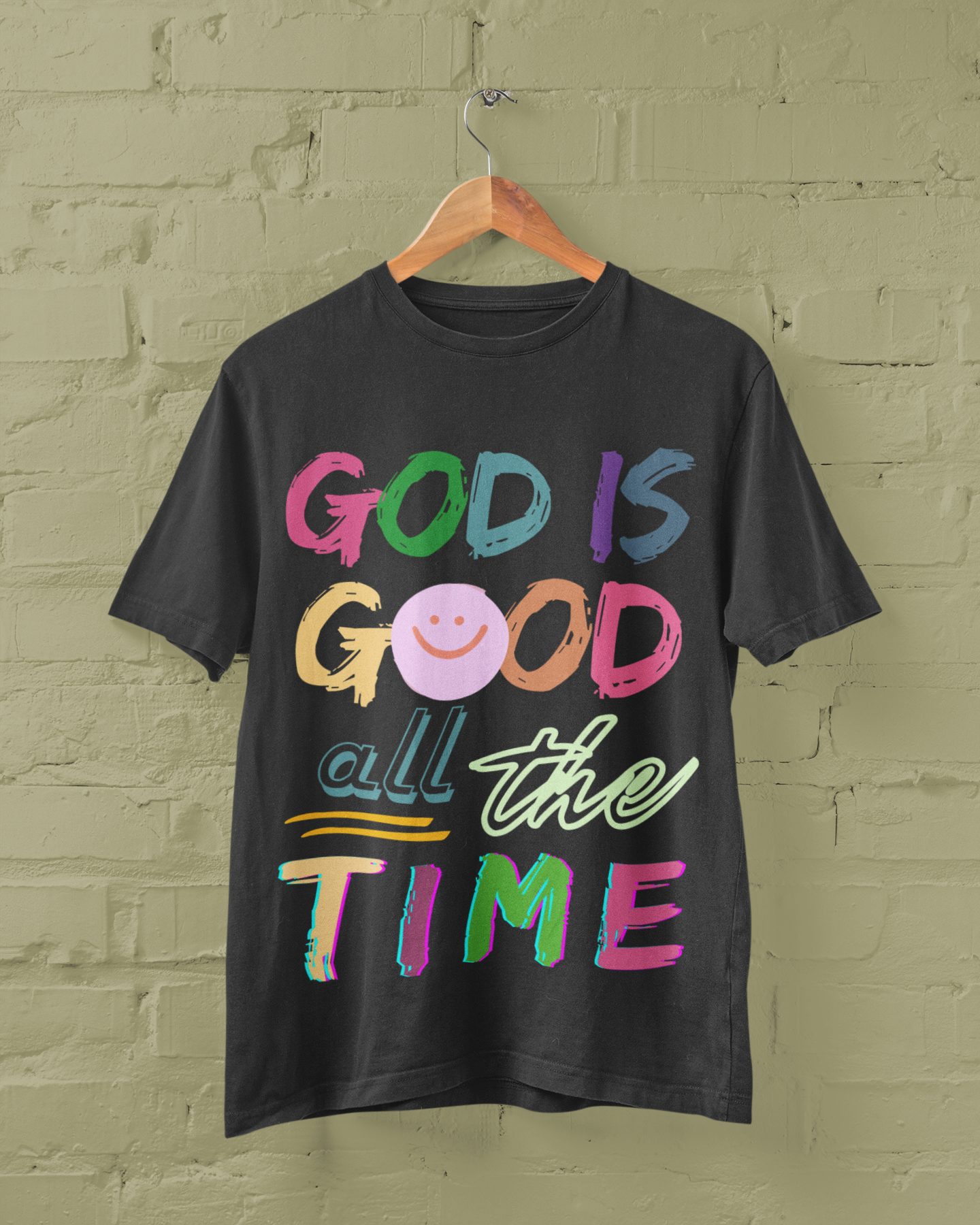 God Is Good All The Time (Unisex Garment-Dyed T-shirt)