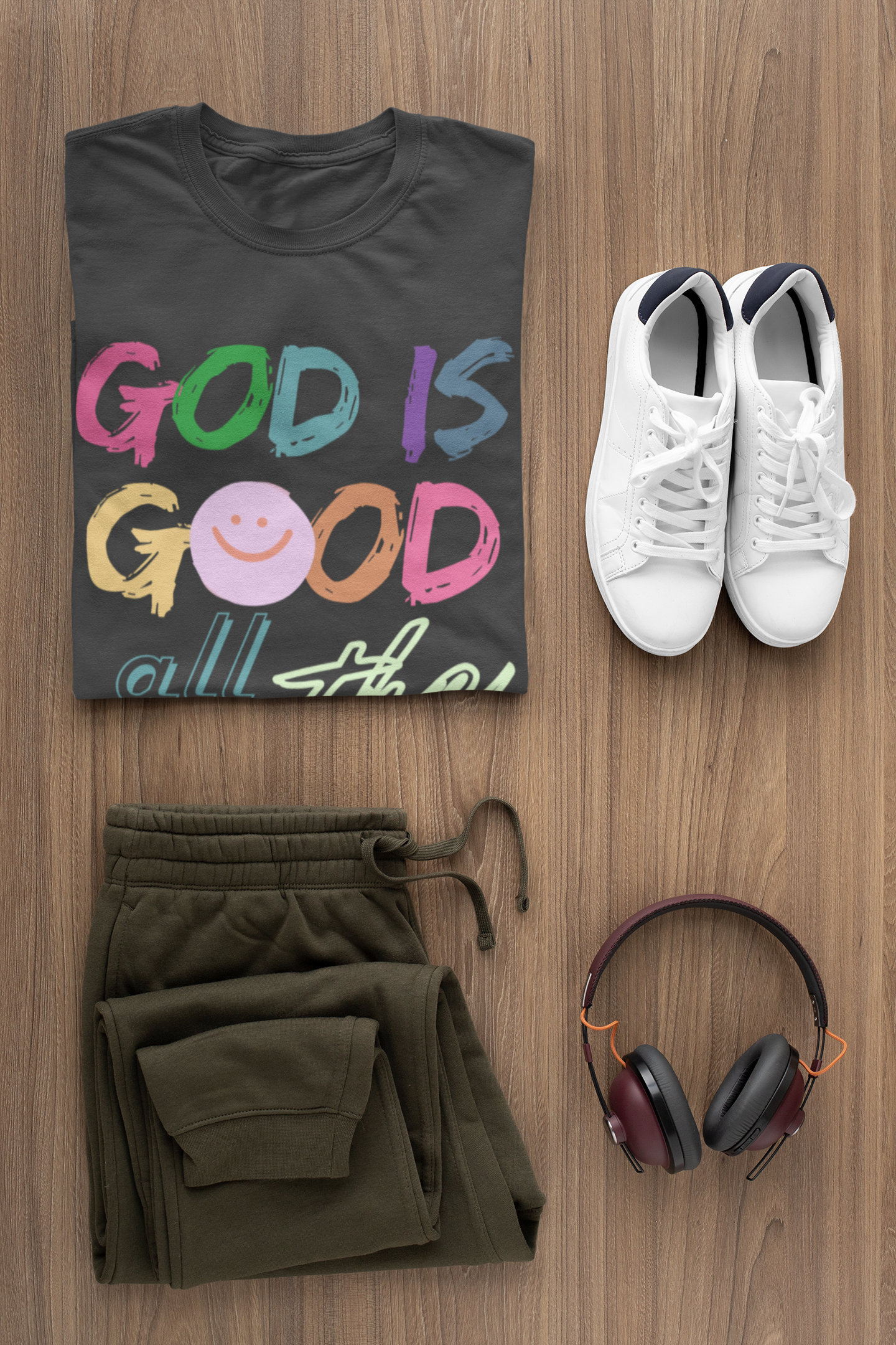 God Is Good All The Time (Unisex Garment-Dyed T-shirt)