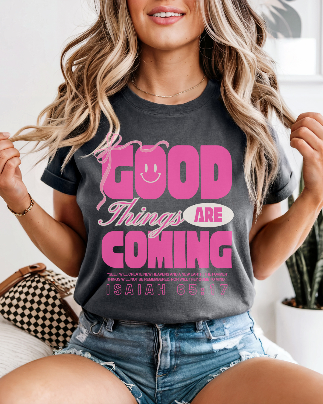 Good Things Are Coming (Unisex Garment-Dyed T-shirt)