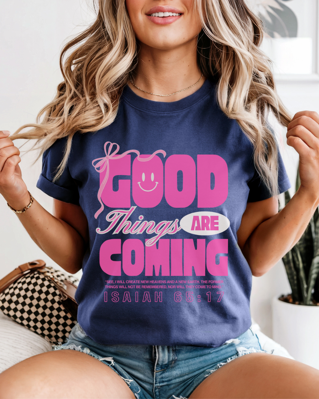 Good Things Are Coming (Unisex Garment-Dyed T-shirt)
