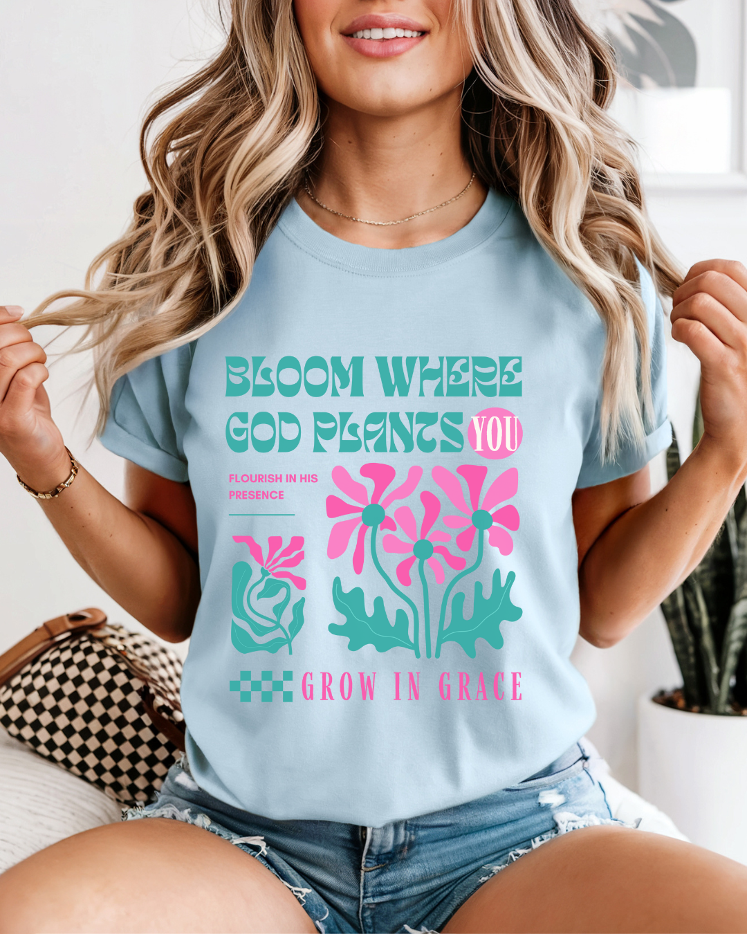 Bloom Where God Plants You (Unisex Garment-Dyed T-shirt)